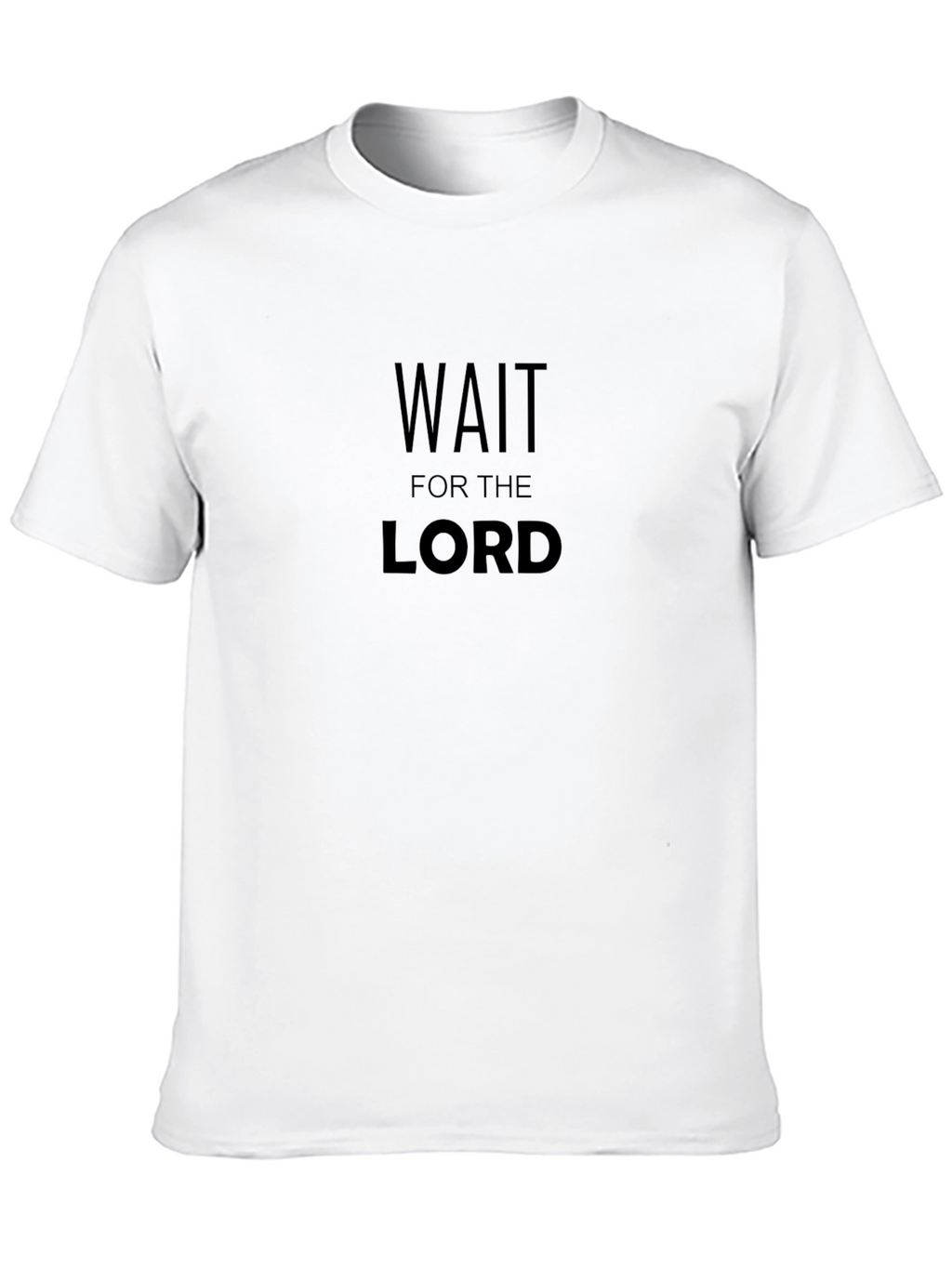 Wait for the Lord - Christian T-Shirt