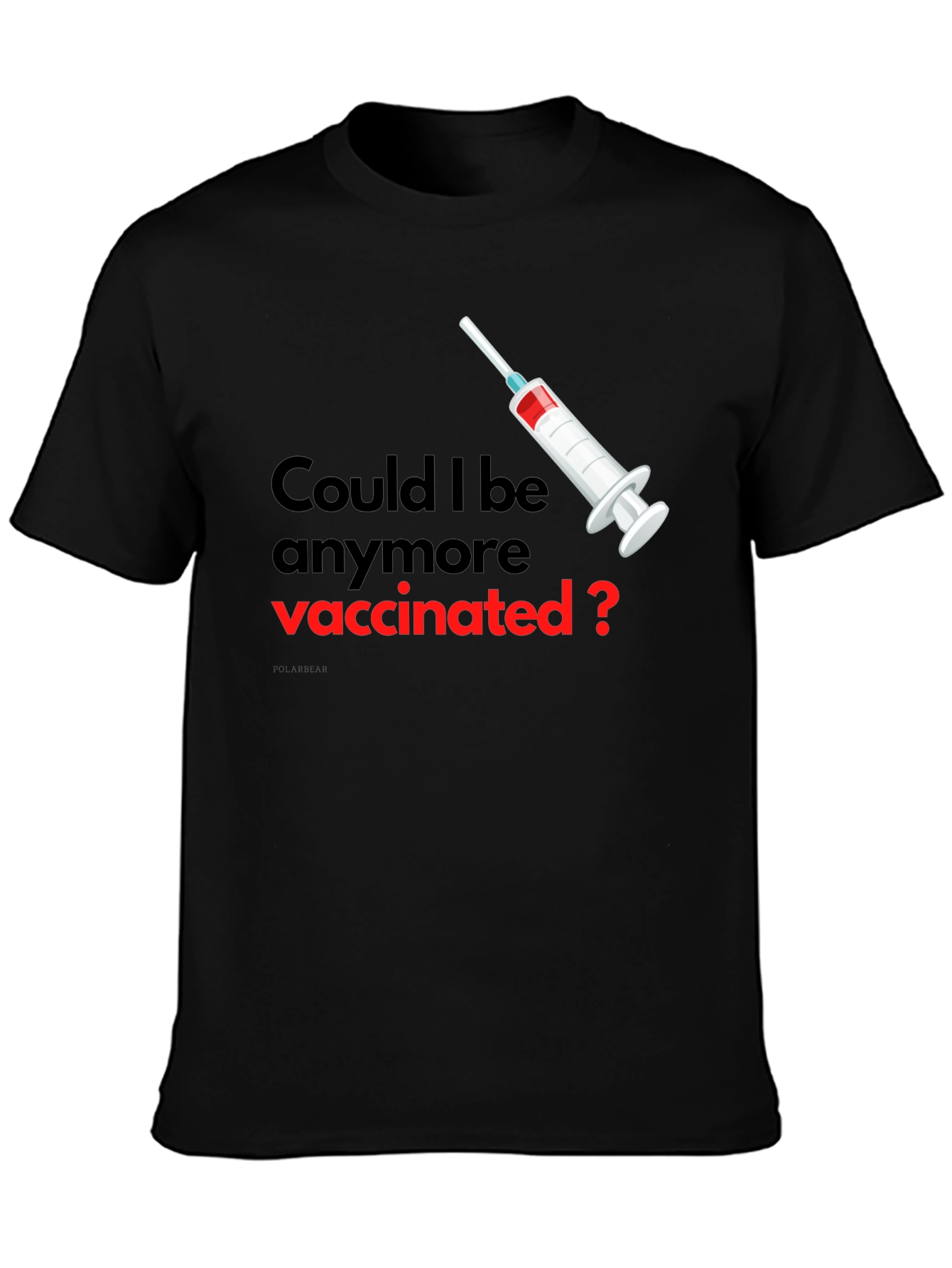 Vaccinated Graphic Tee - Unisex Black T-Shirt