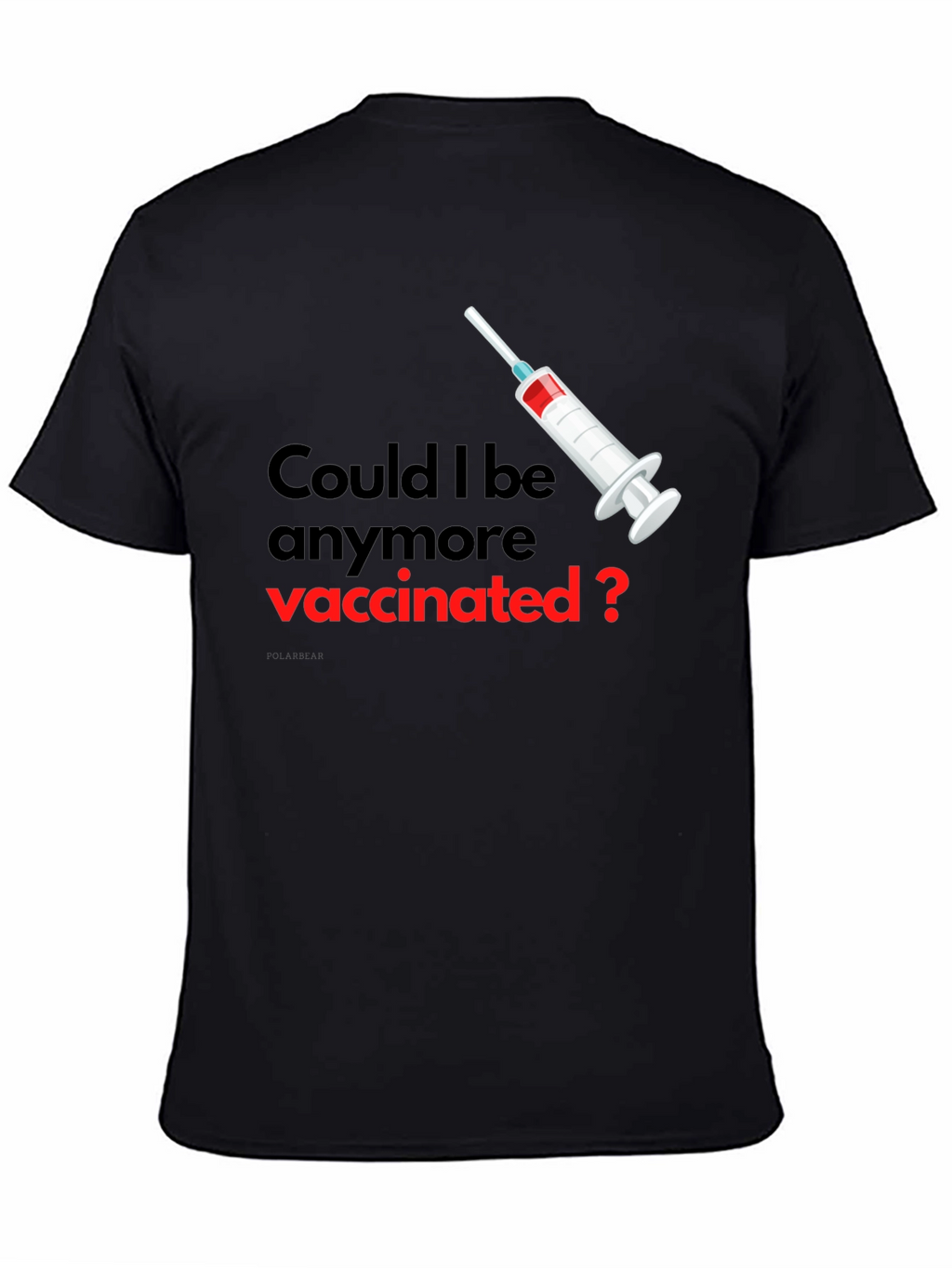 Vaccinated Graphic Tee - Unisex Black T-Shirt