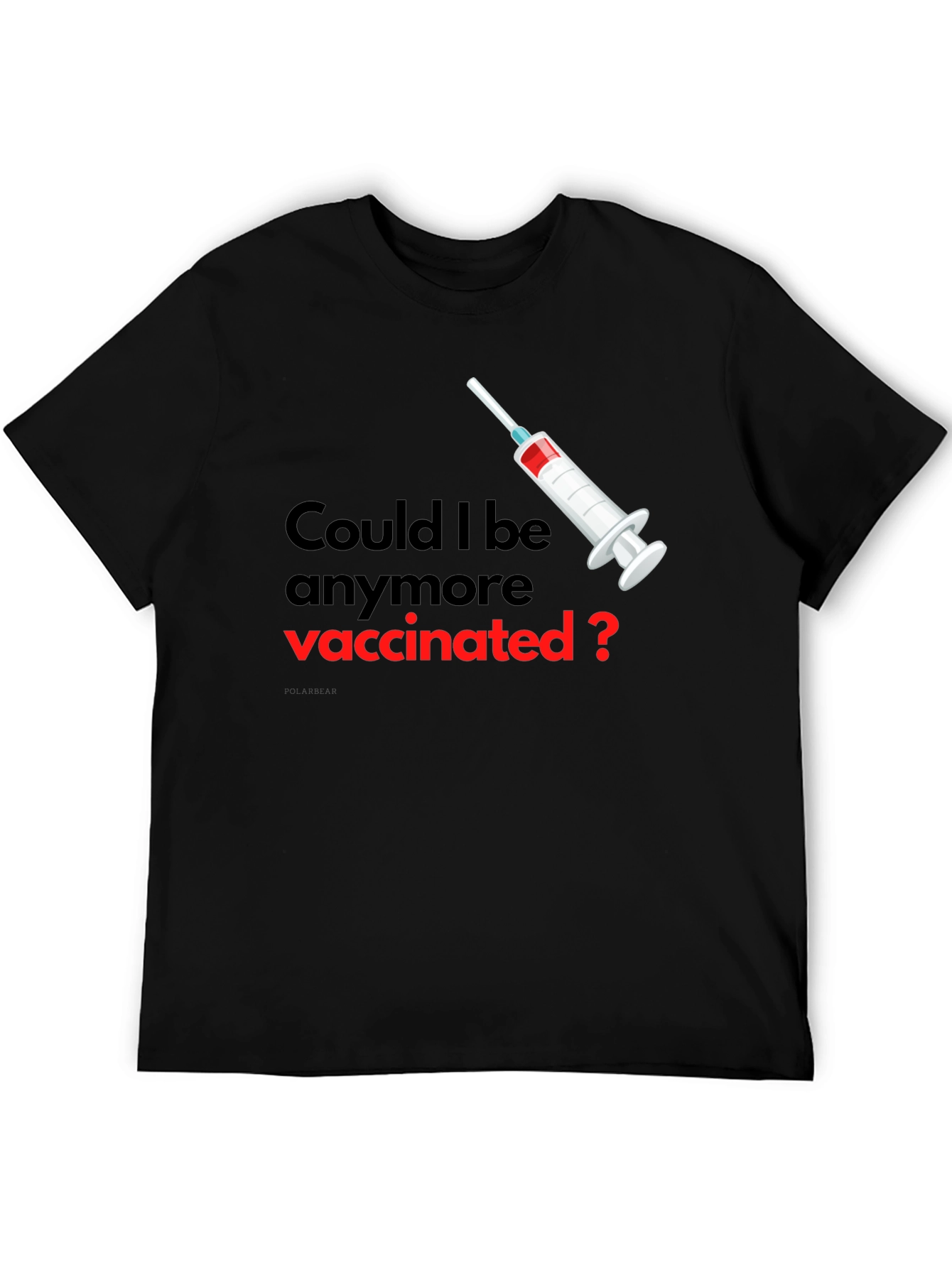 Vaccinated Graphic Tee - Unisex Black T-Shirt