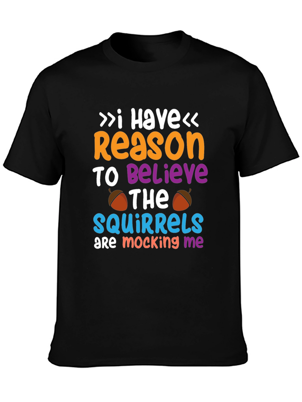 Funny Squirrel Mocking Graphic T-Shirt