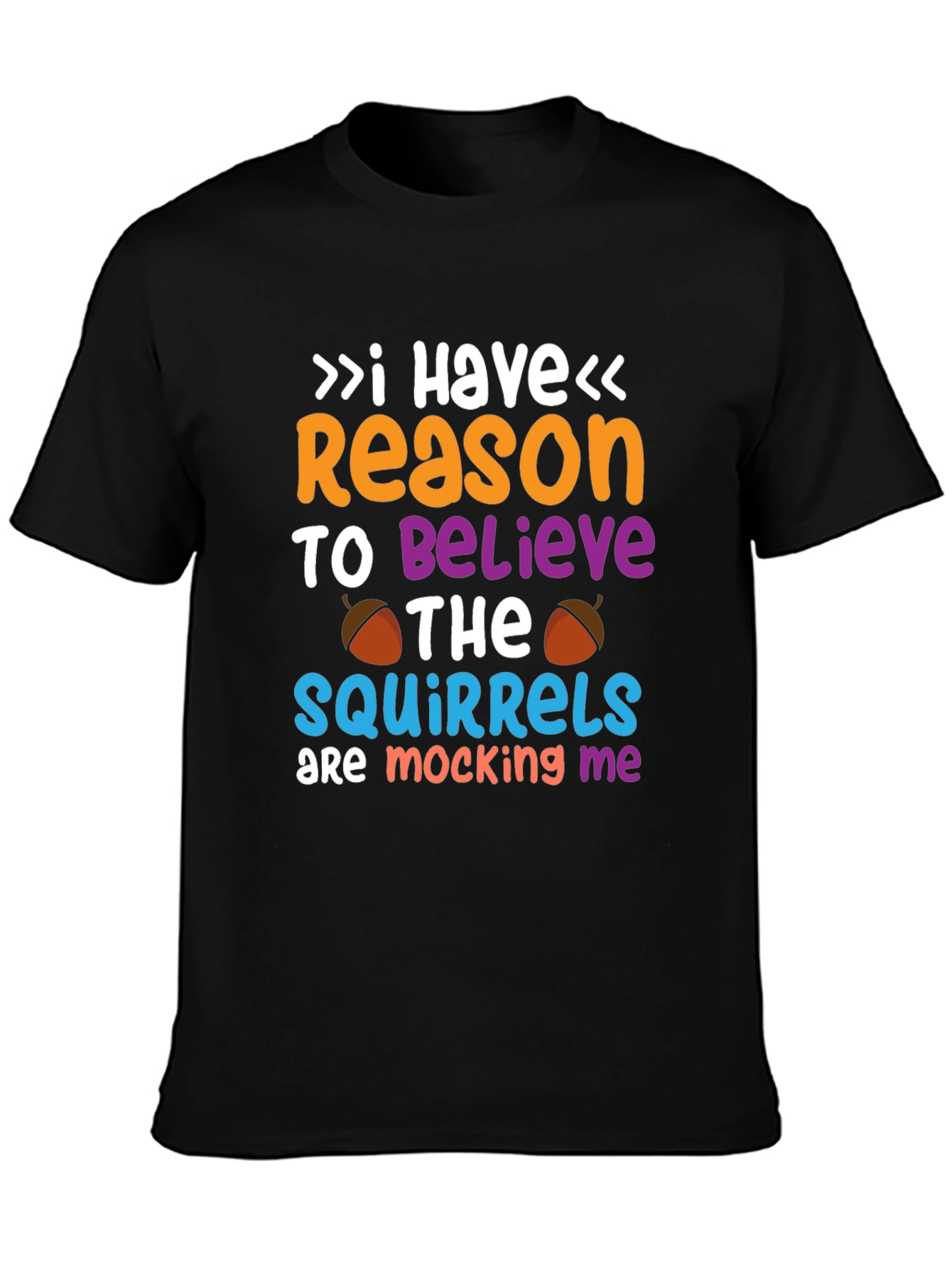 Funny Squirrel Mocking Graphic T-Shirt