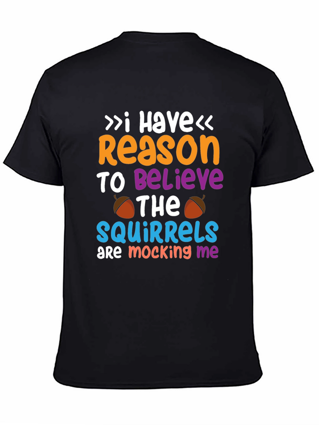 Funny Squirrel Mocking Graphic T-Shirt