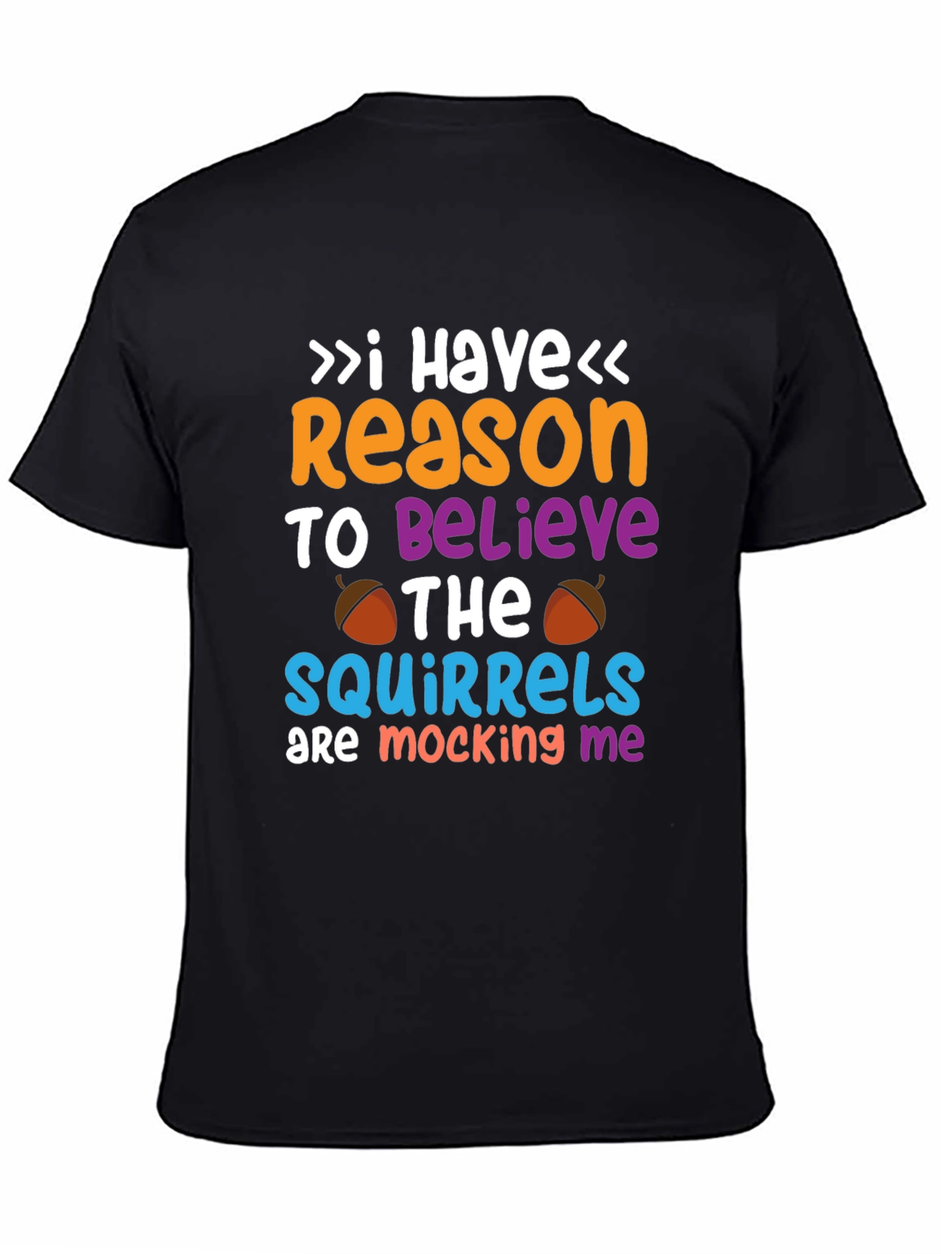 Funny Squirrel Mocking Graphic T-Shirt