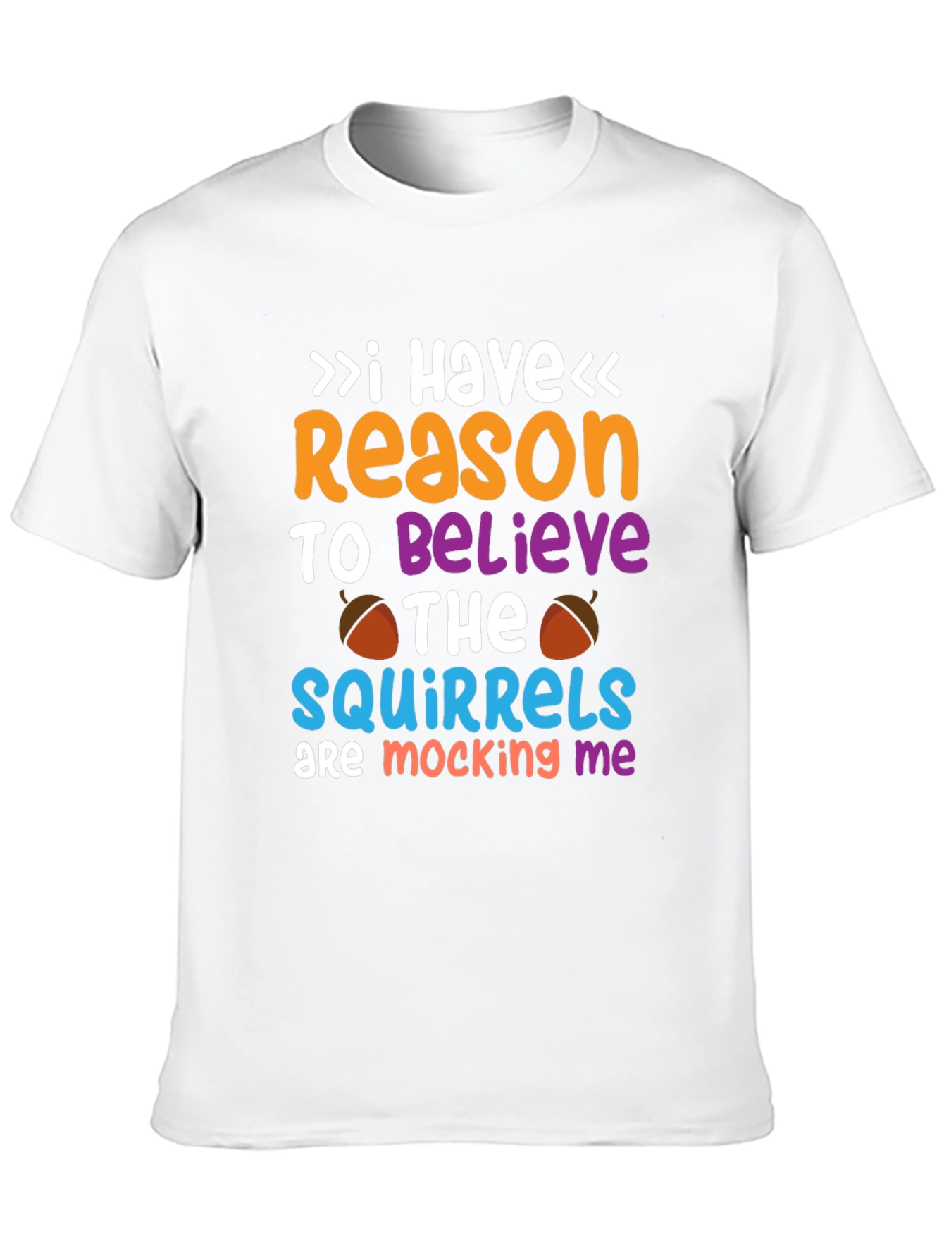 Funny Squirrel Mocking Graphic T-Shirt