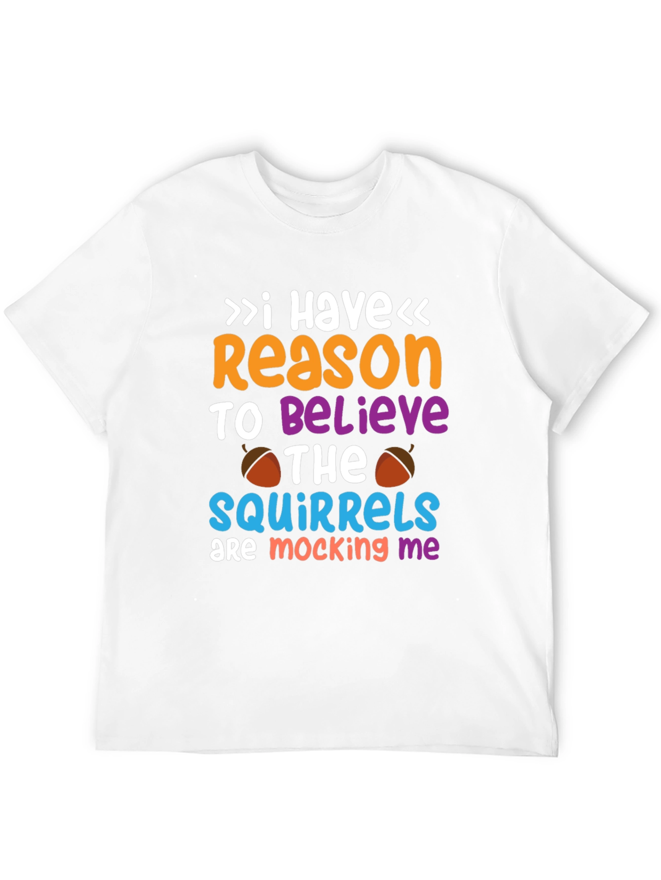 Funny Squirrel Mocking Graphic T-Shirt