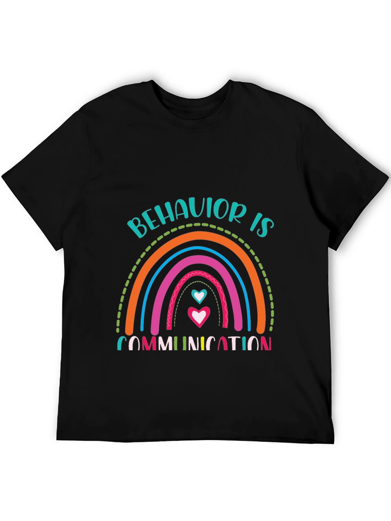 Behavior is Communication Rainbow Graphic T-Shirt