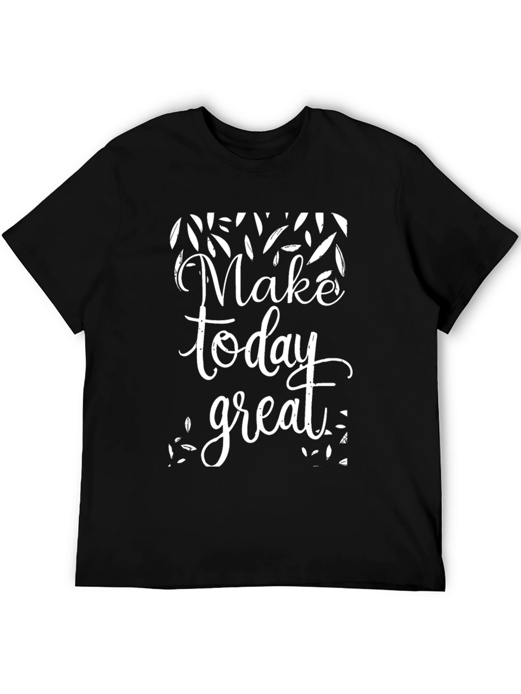 Make Today Great Graphic T-Shirt - Black
