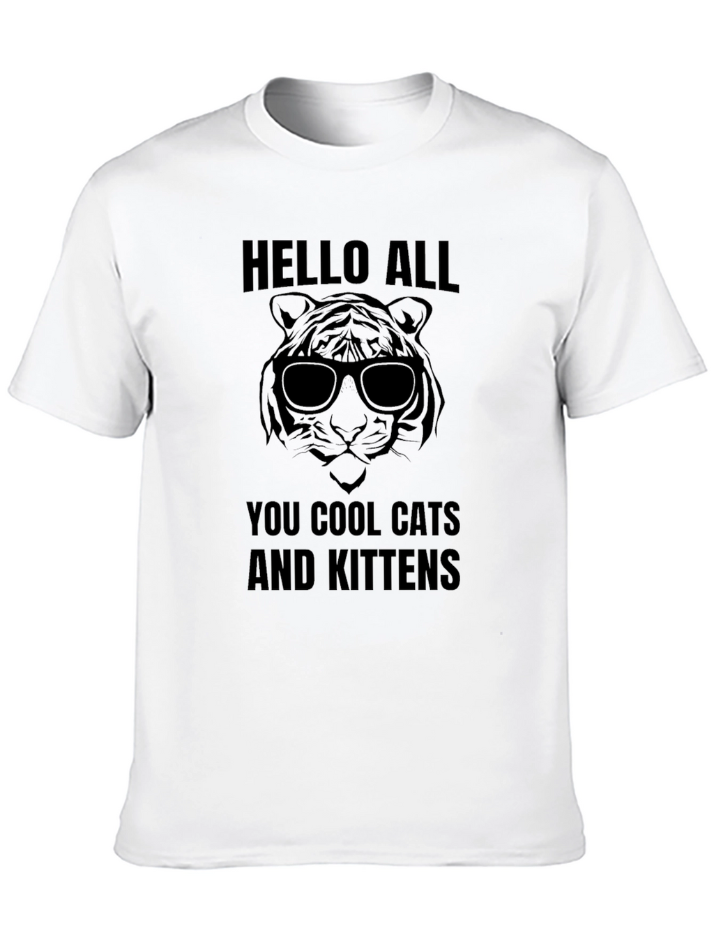 Hello All Cool Cats and Kittens Graphic T-Shirt