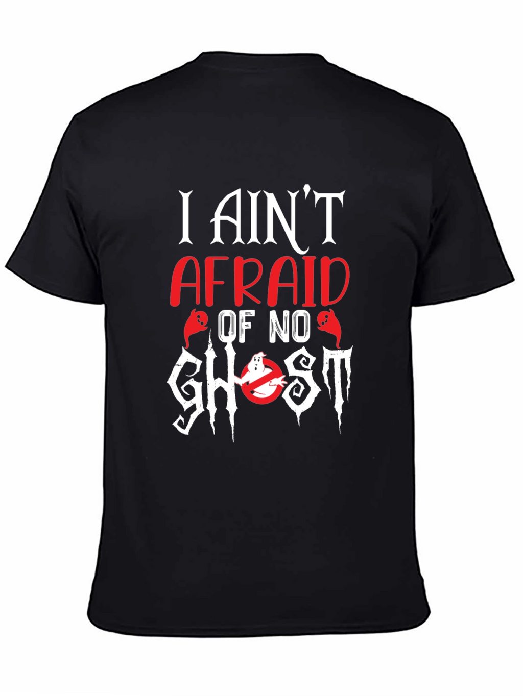 I Aint Afraid of No Ghost Graphic Tee