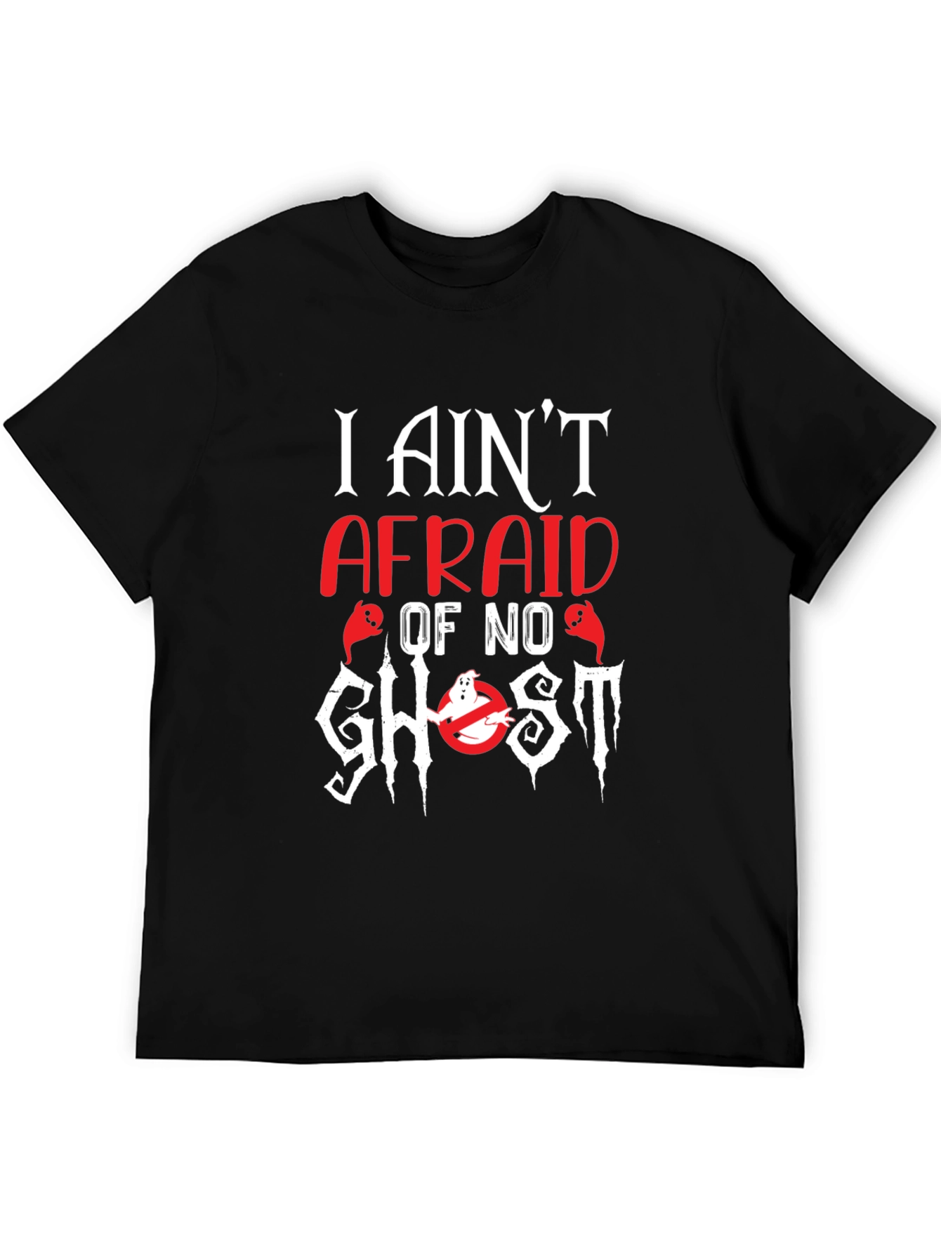I Aint Afraid of No Ghost Graphic Tee