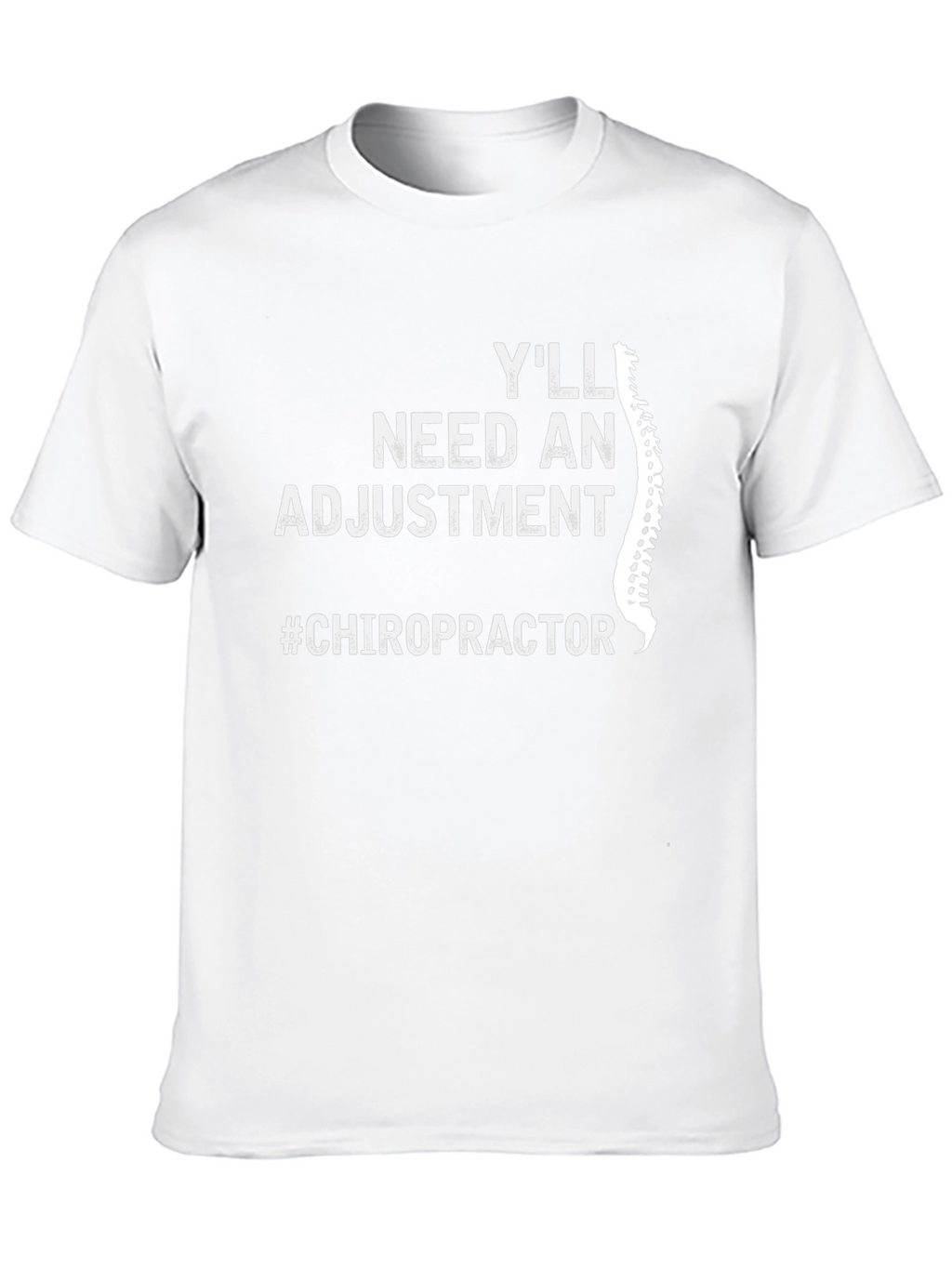 Chiropractor Adjustment T-Shirt - Spine Humor Tee
