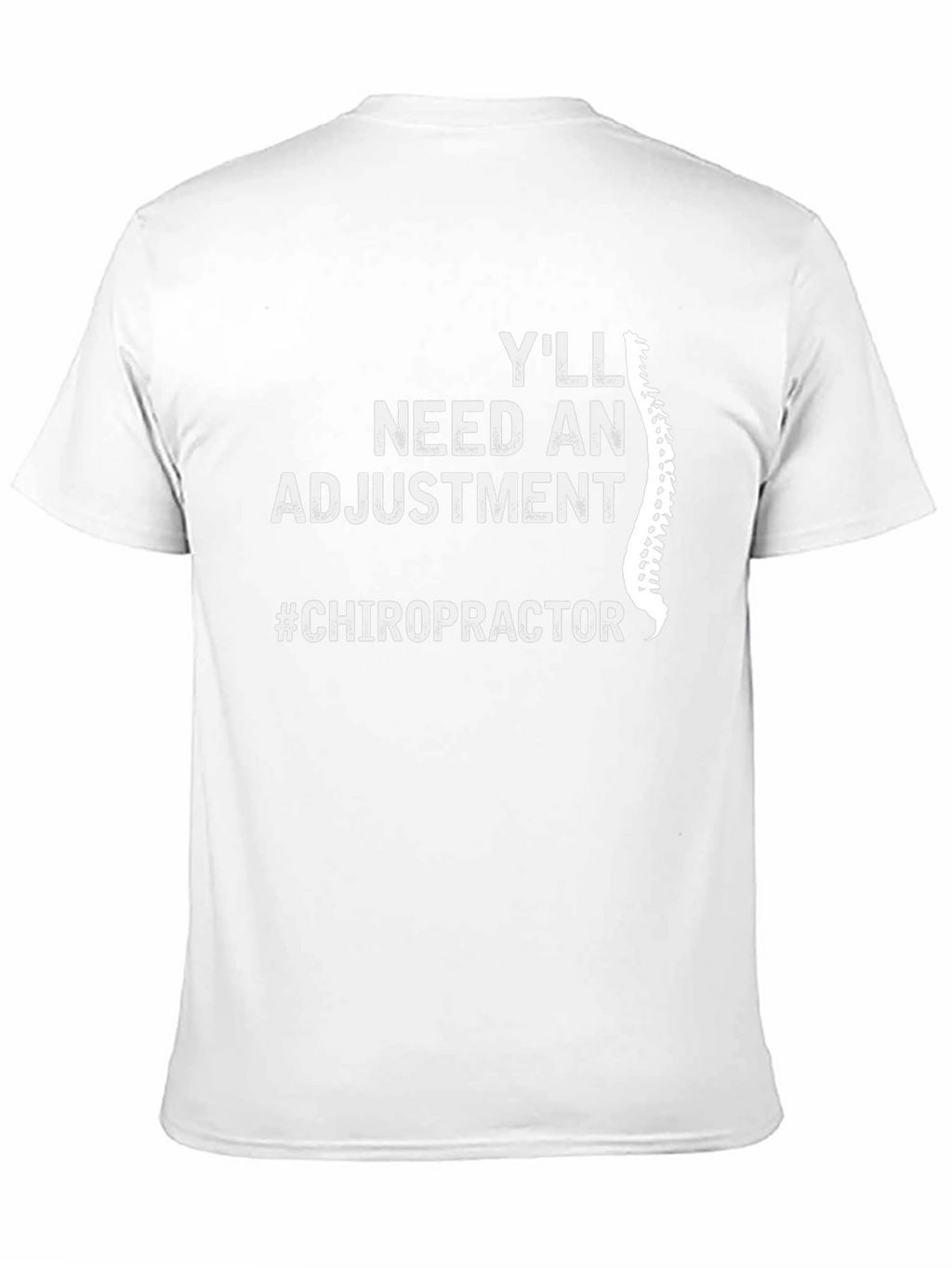 Chiropractor Adjustment T-Shirt - Spine Humor Tee