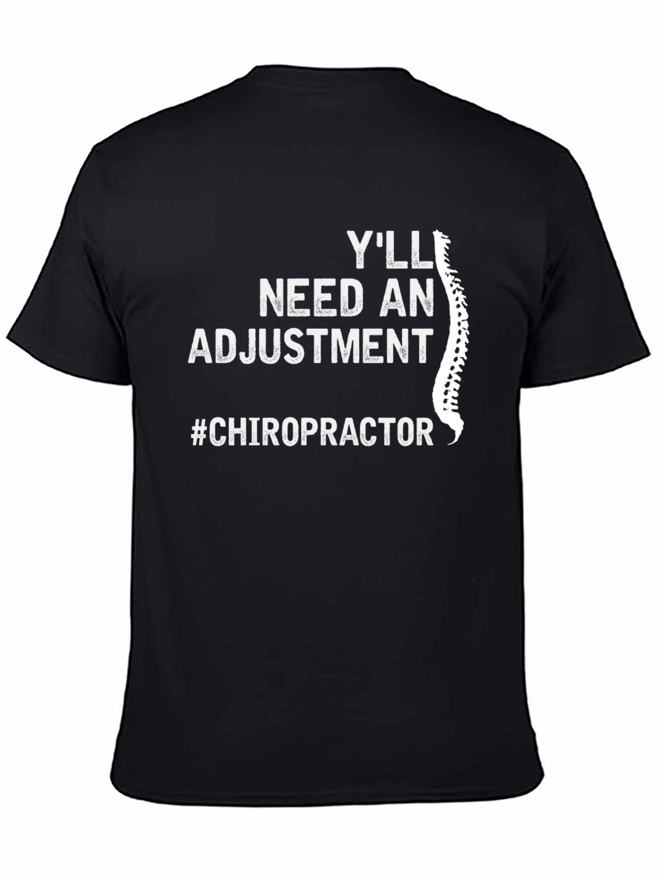 Chiropractor Adjustment T-Shirt - Spine Humor Tee