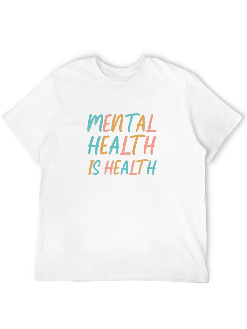 Mental Health is Health T-Shirt