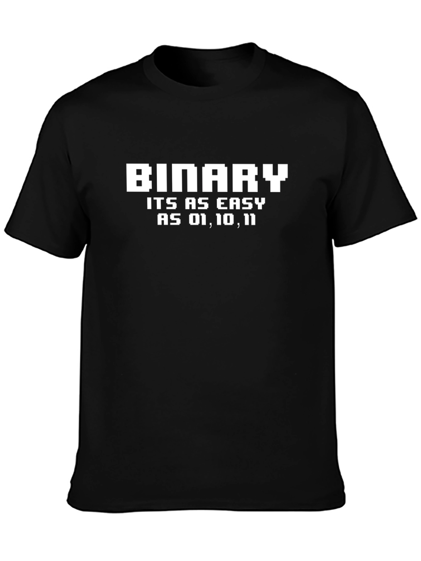 Binary Code T-Shirt - Easy as 01 10 11