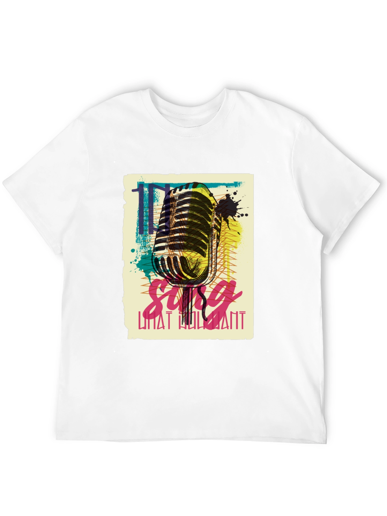 Sing What You Want Graphic T-Shirt