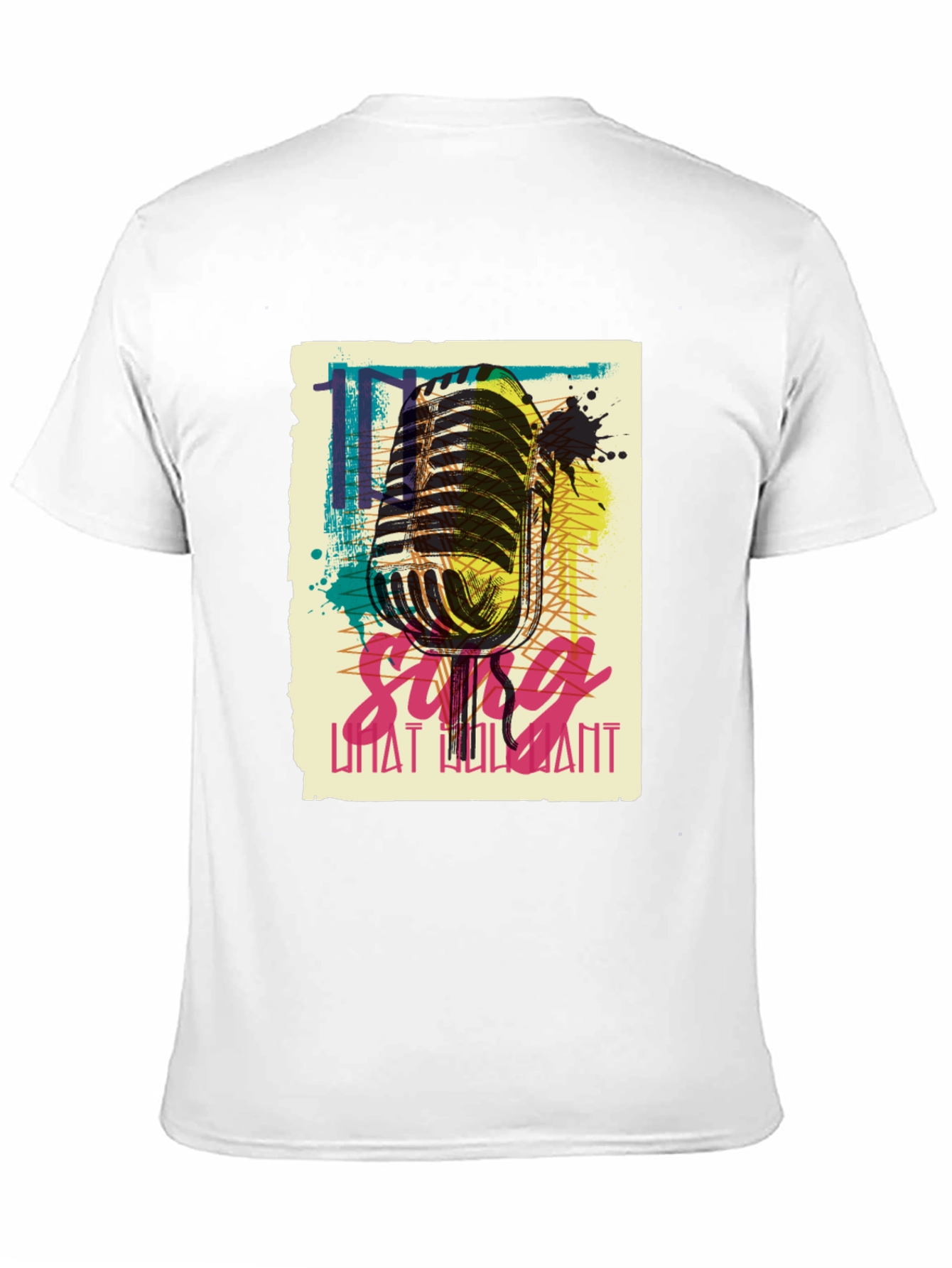 Sing What You Want Graphic T-Shirt