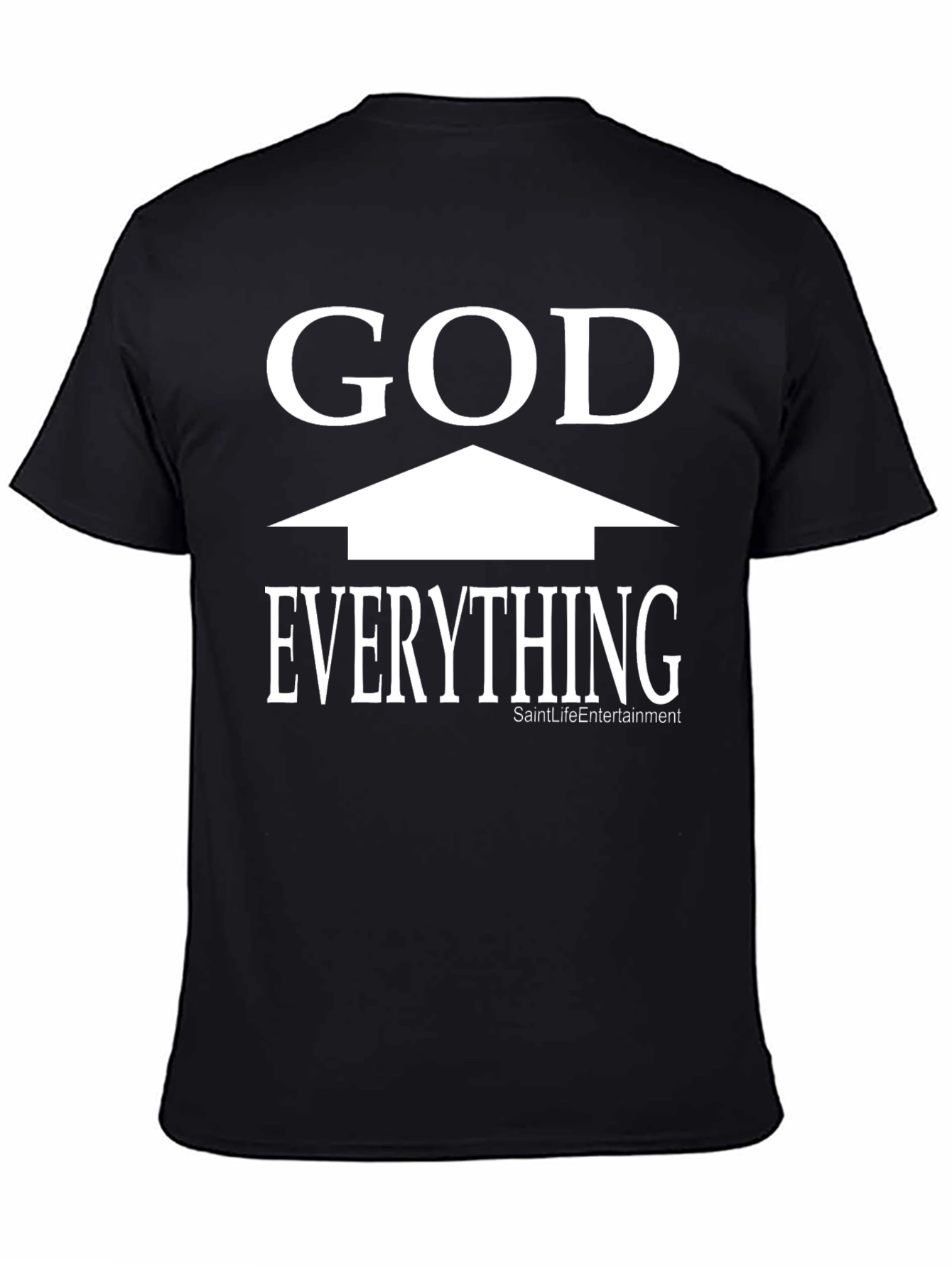 God is Everything T-Shirt