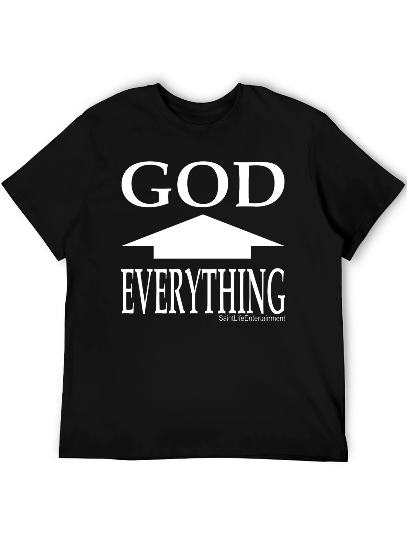 God is Everything T-Shirt