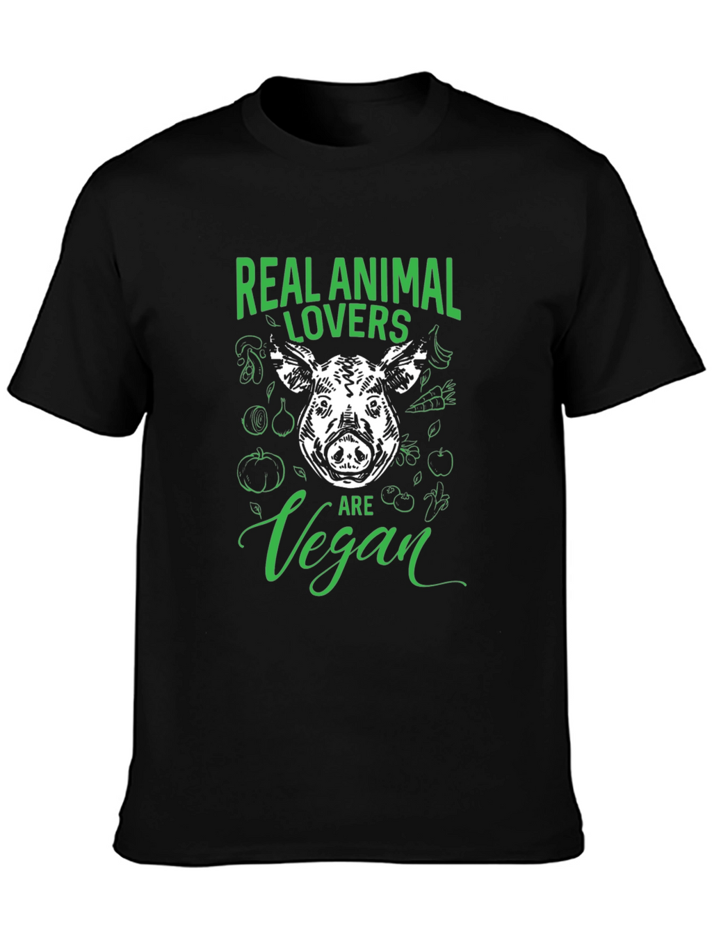 Real Animal Lovers Are Vegan T-Shirt