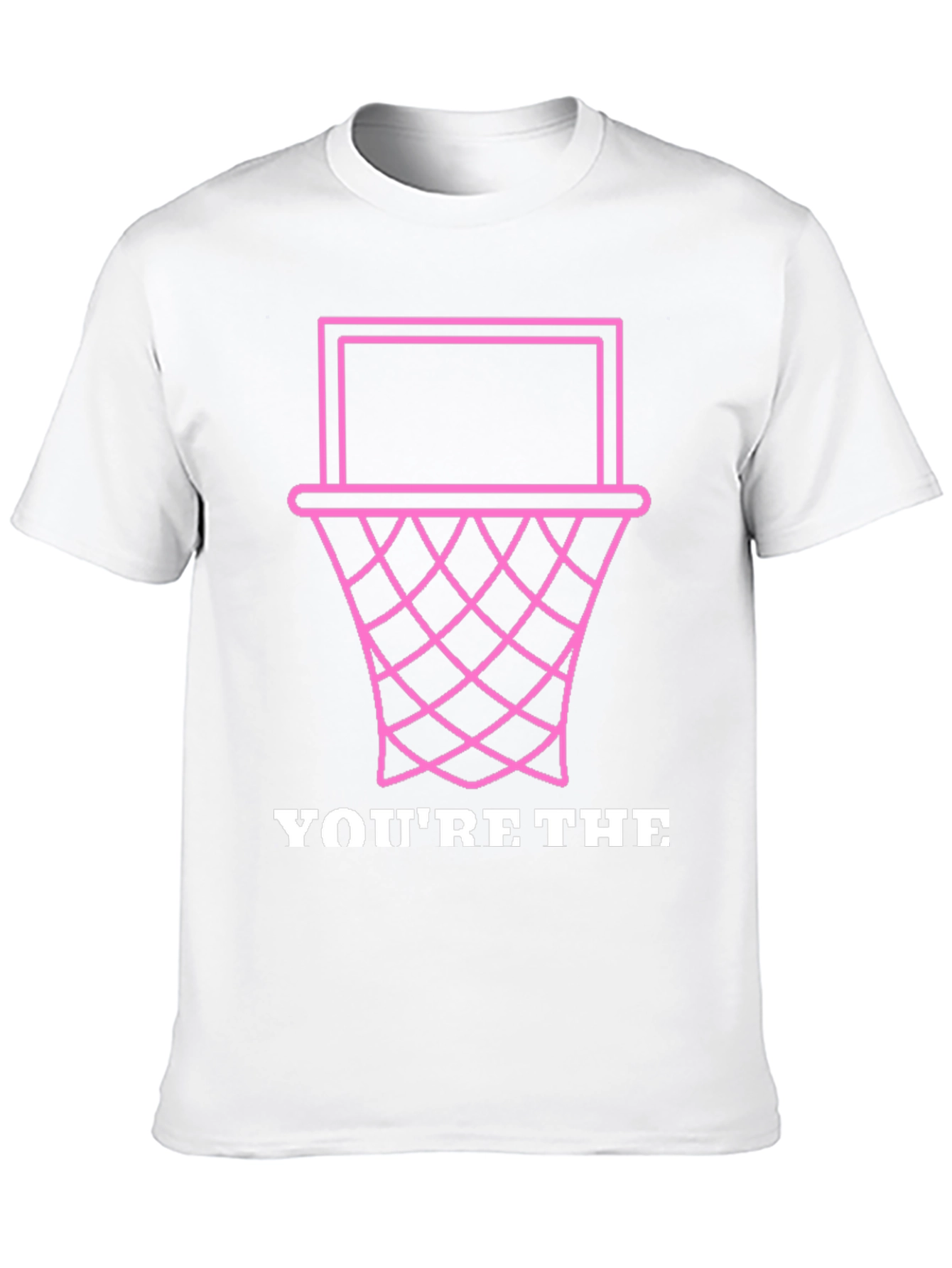 Youre The Basket Funny Graphic Tee