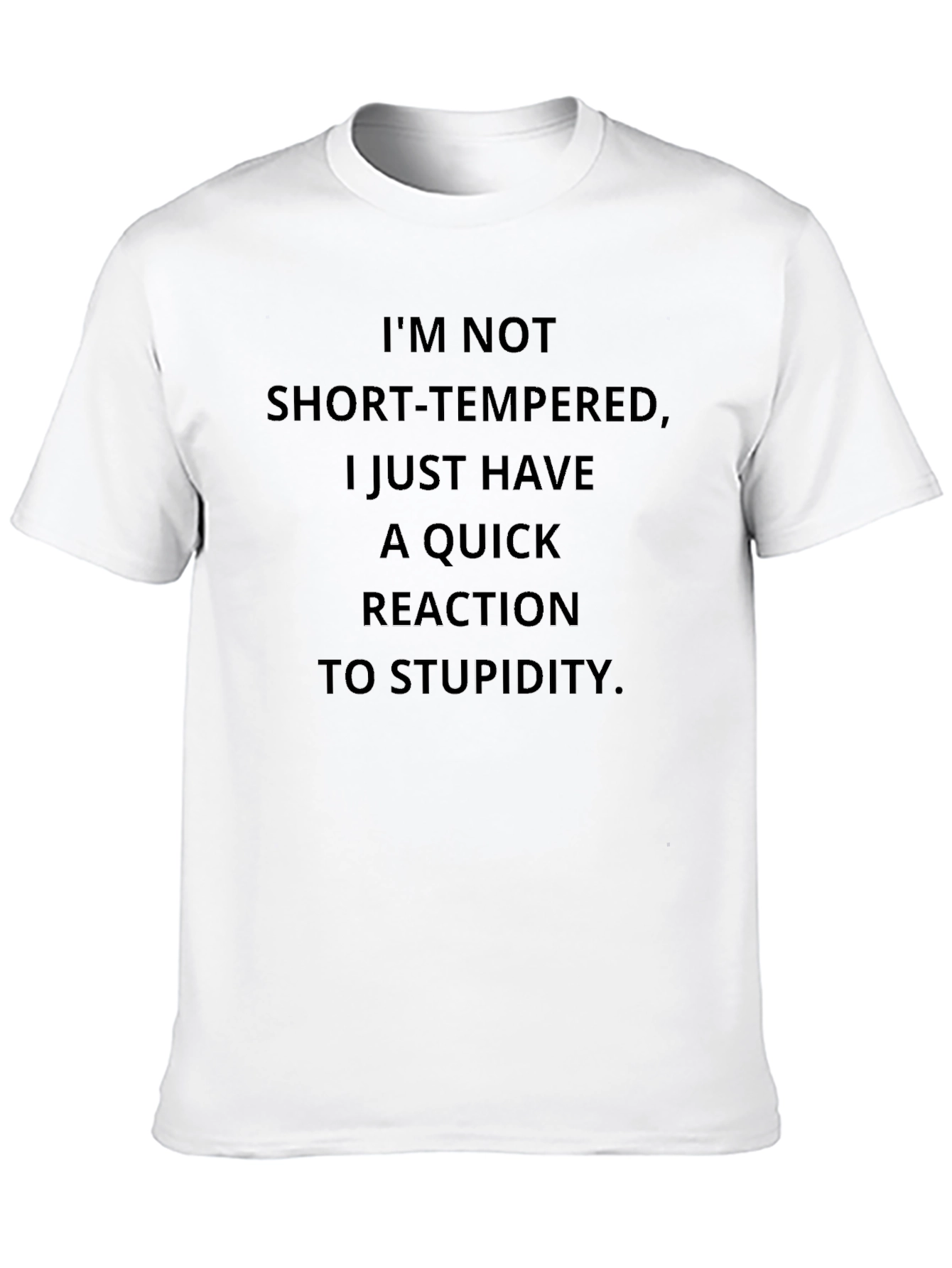 Im Not Short-Tempered Graphic Tee