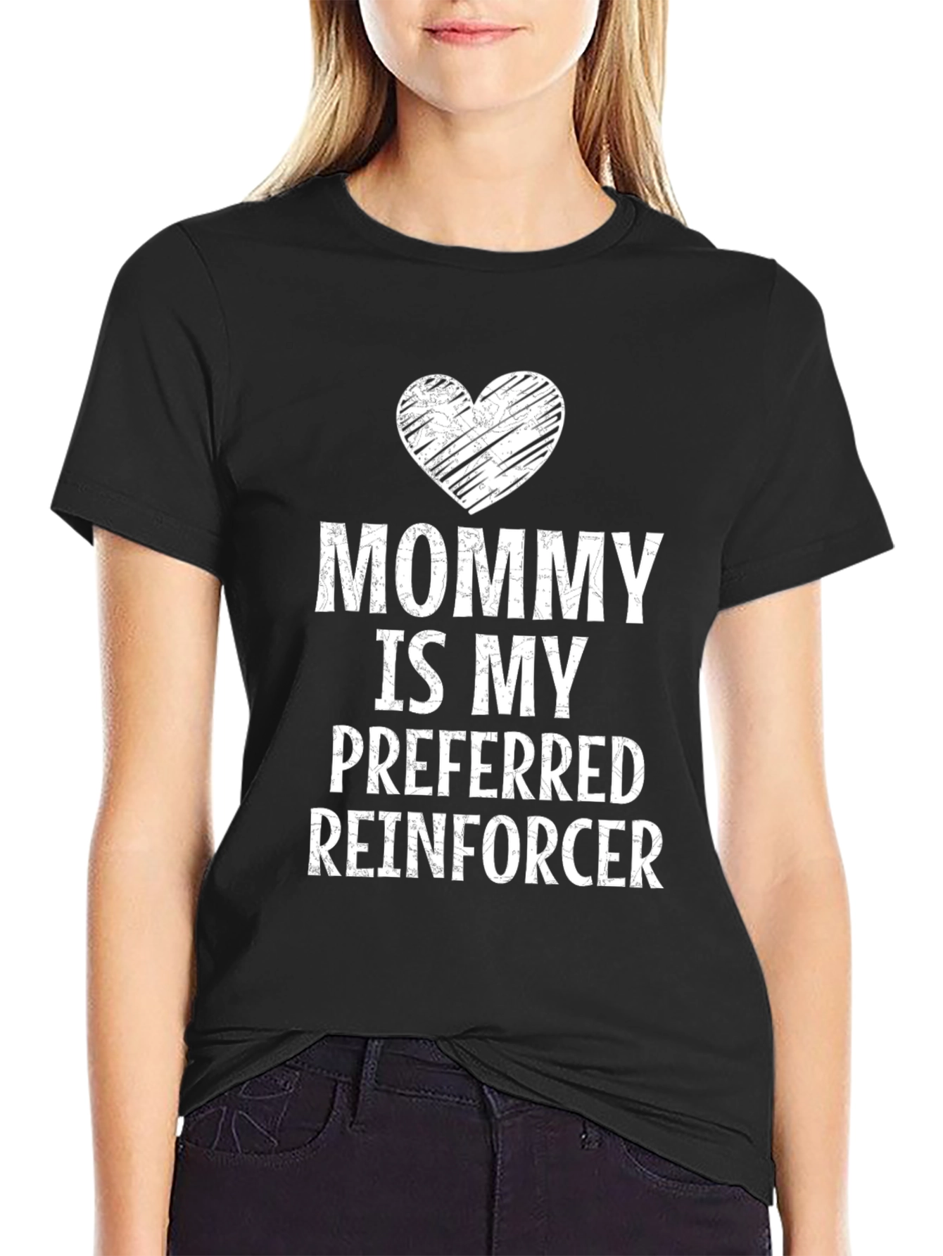 Mommy Is My Preferred Reinforcer T-Shirt