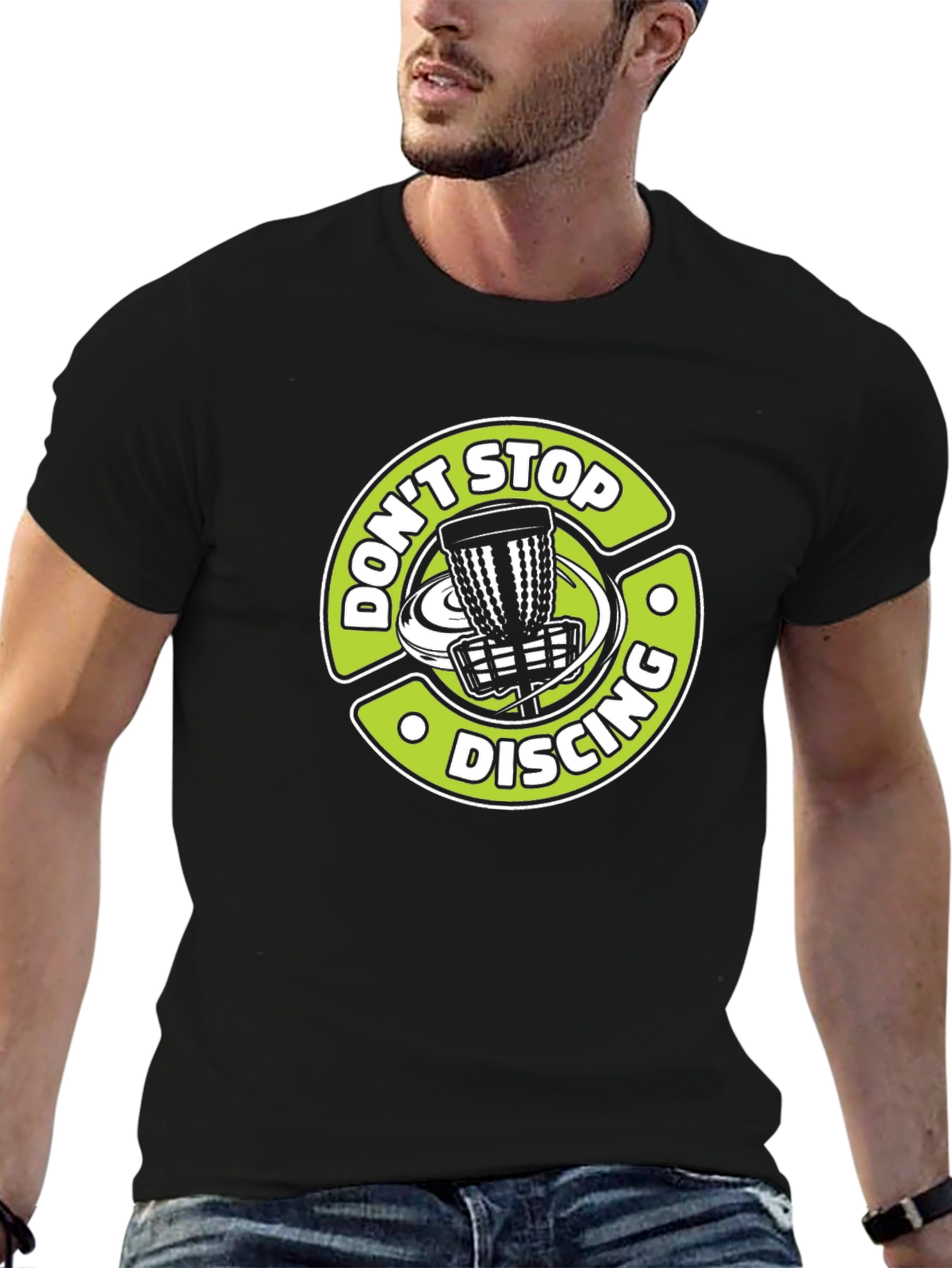 Dont Stop Discing T-Shirt: Disc Golf Tee