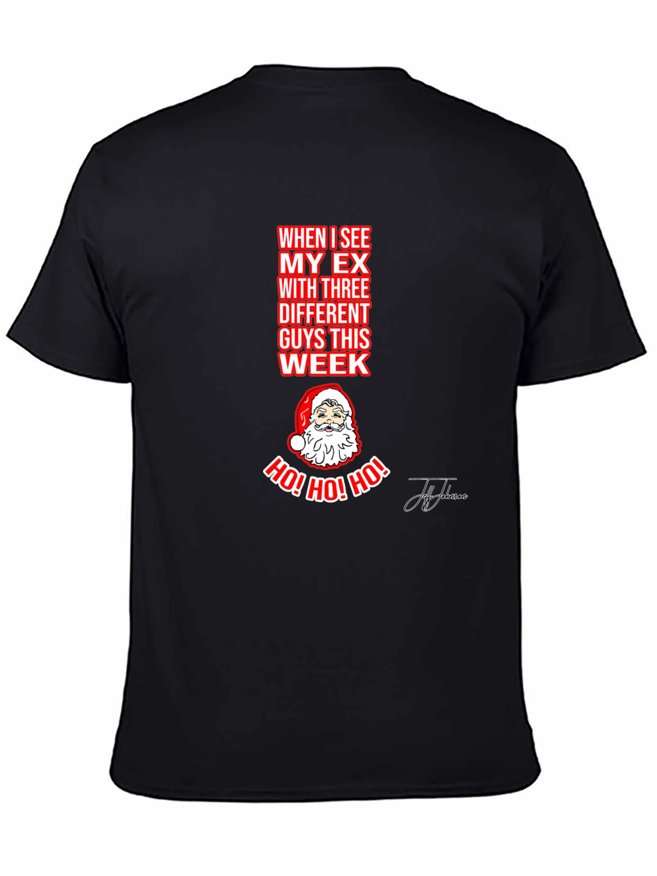 Ho! Ho! Ho! Funny Santa T-Shirt