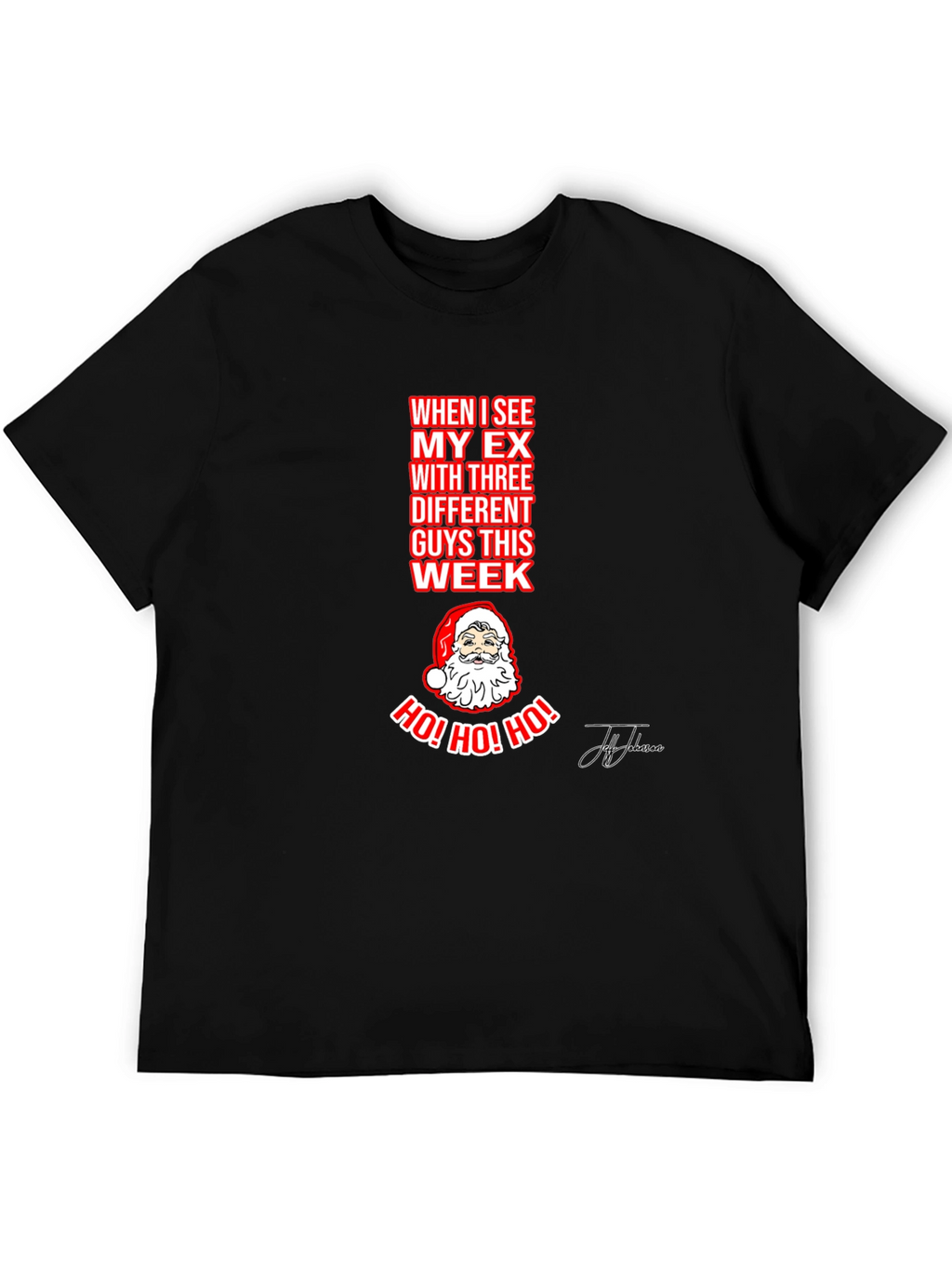 Ho! Ho! Ho! Funny Santa T-Shirt
