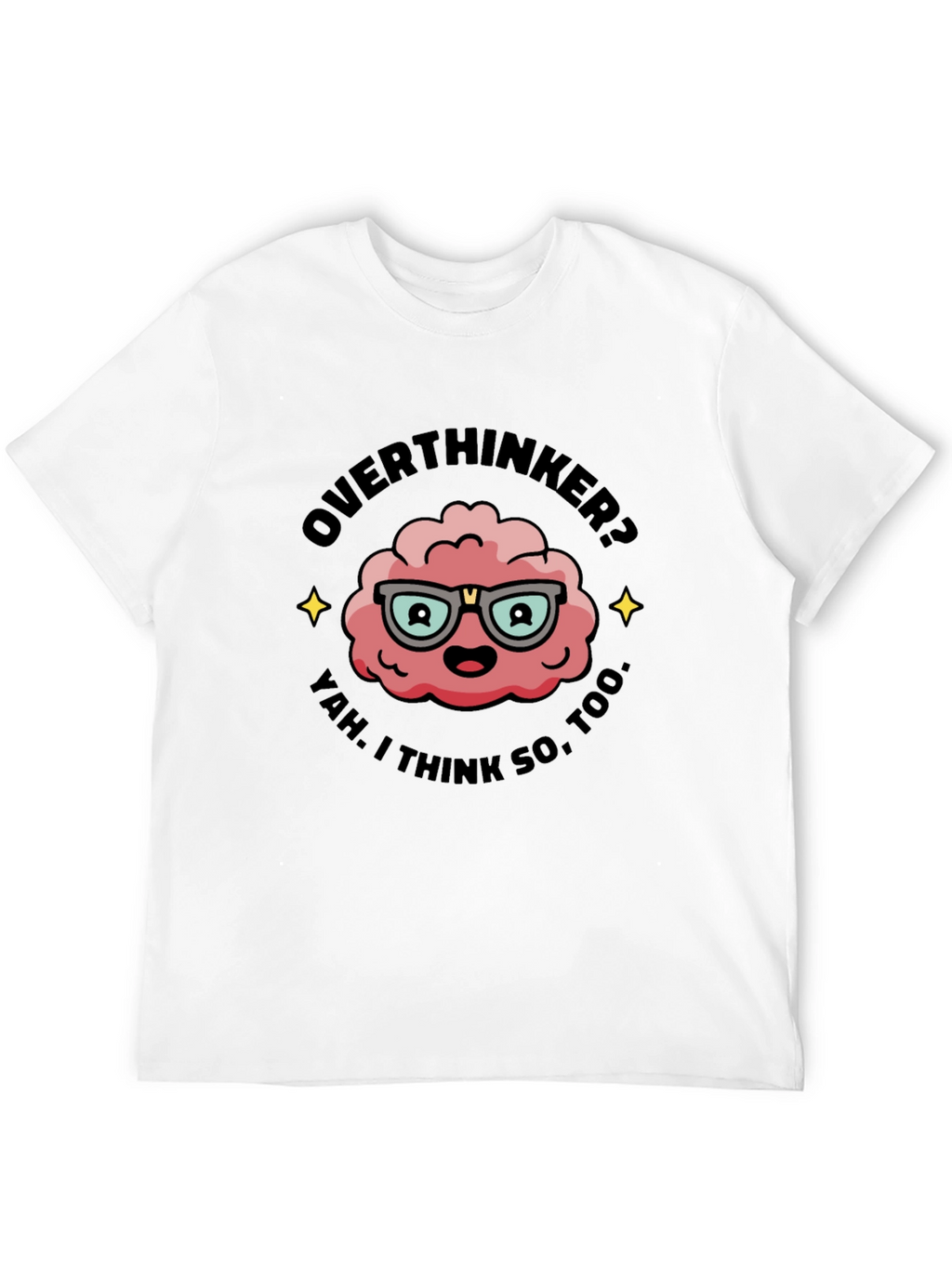 Overthinker T-Shirt - Funny Brain Graphic Tee