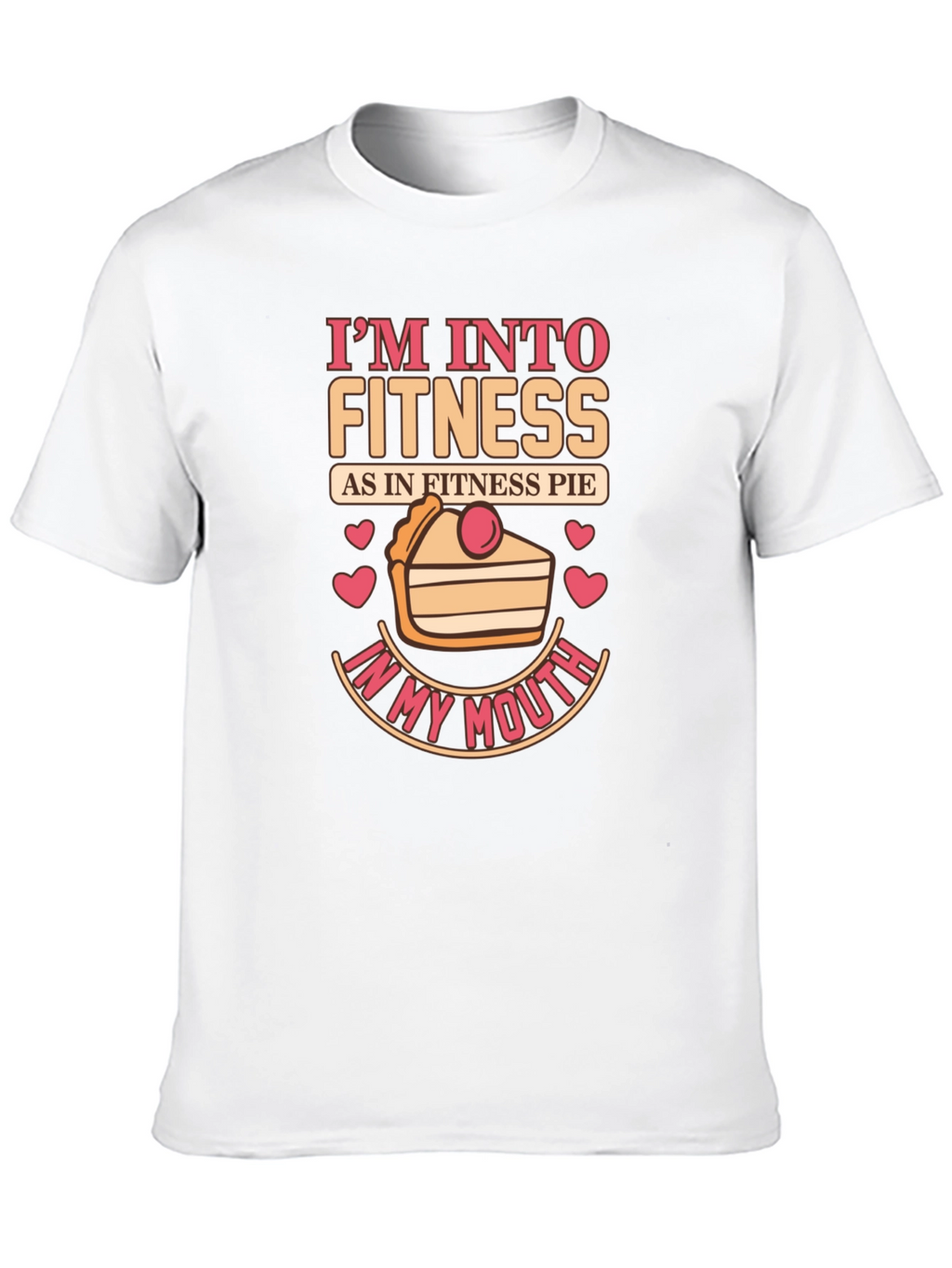 Fitness Pie Graphic T-Shirt - Funny Foodie Tee