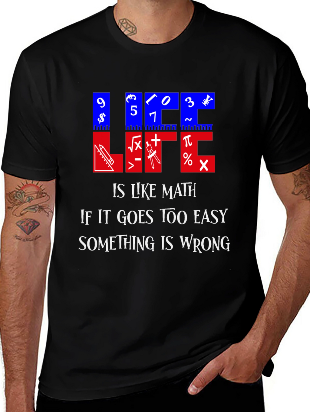 Math Humor T-Shirt - Life is Like Math