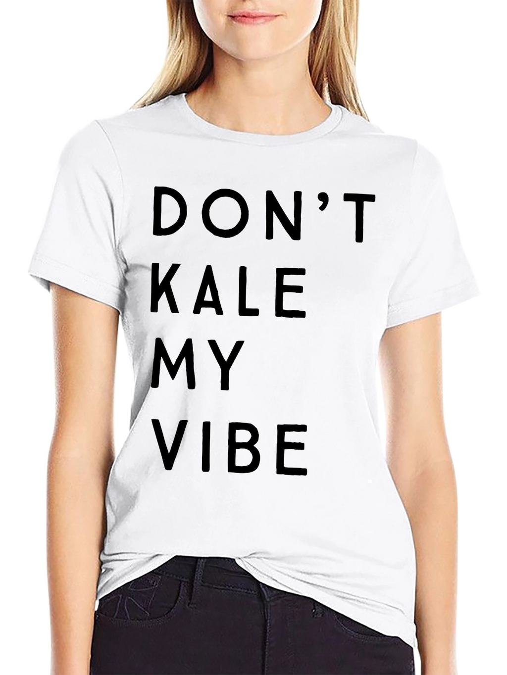 Dont Kale My Vibe Graphic T-Shirt