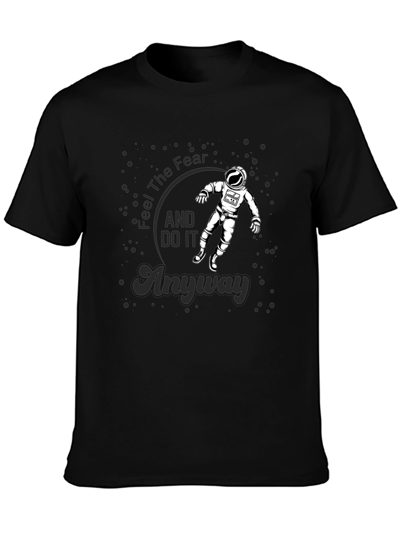 Feel The Fear Astronaut Black T-Shirt