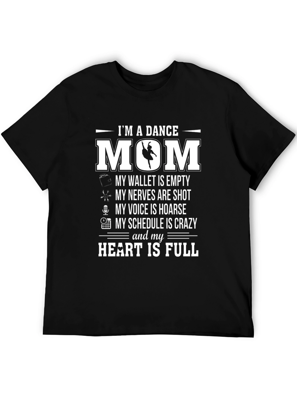 Dance Mom T-Shirt - Funny Ballerina Mother Tee
