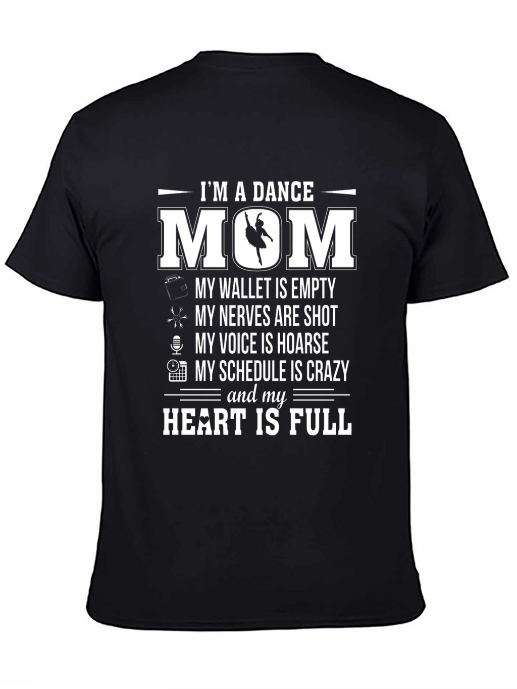 Dance Mom T-Shirt - Funny Ballerina Mother Tee