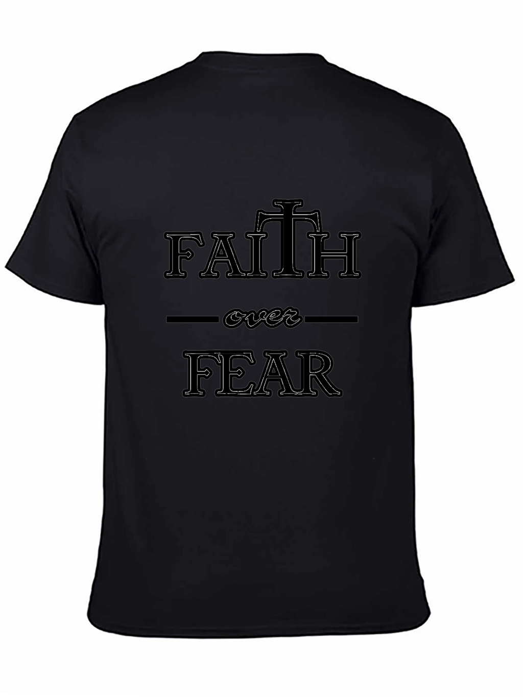 Faith Over Fear Graphic T-Shirt
