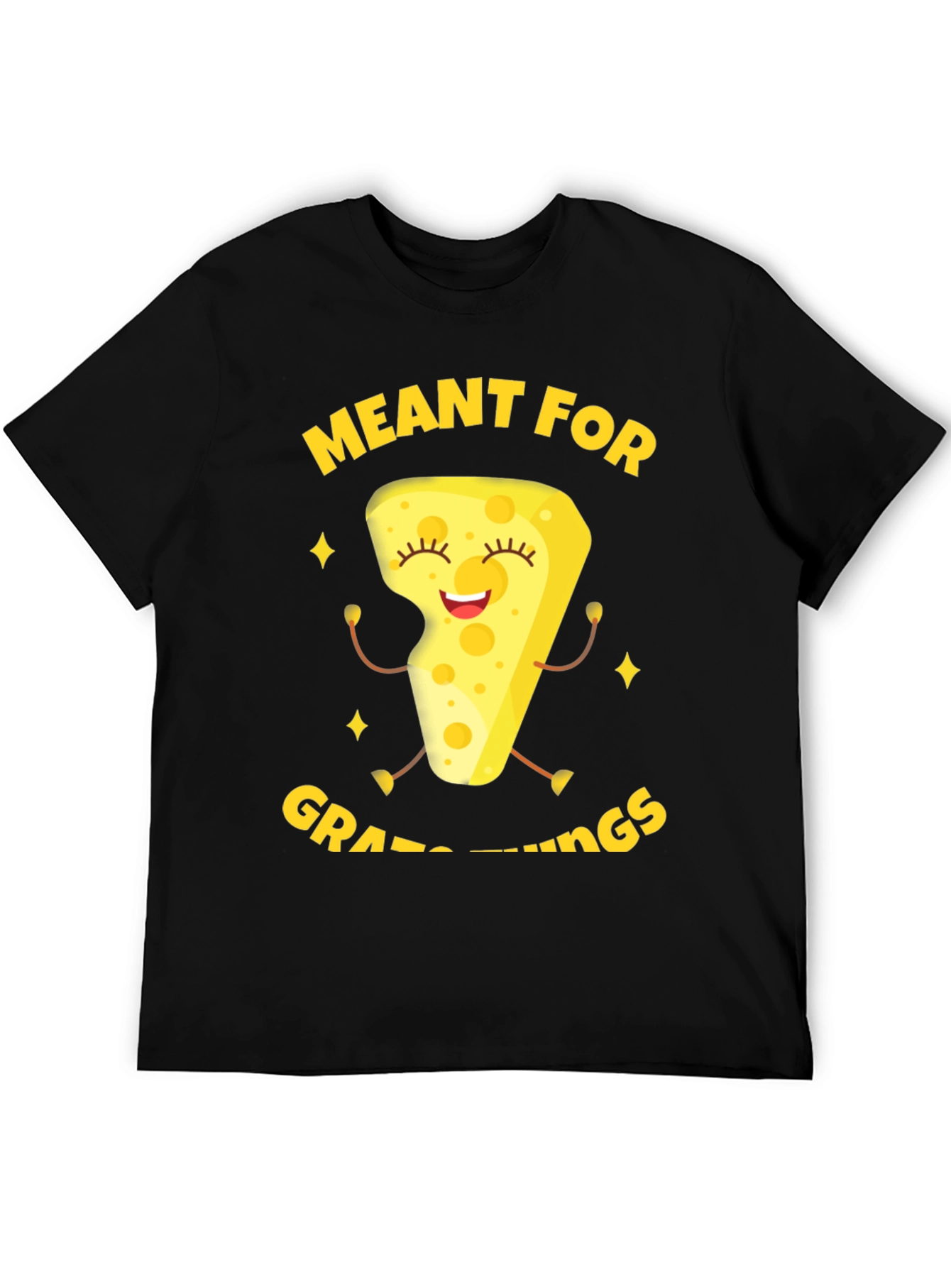 Meant For Grate Things Cheese Graphic Tee