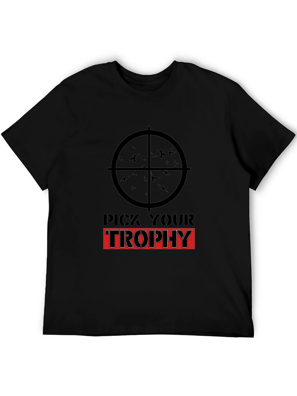 Pick Your Trophy Graphic T-Shirt - Black Cotton Tee