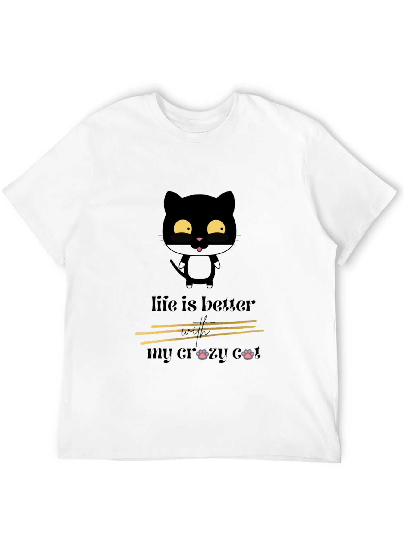Crazy Cat Lover Tee - Life is Better