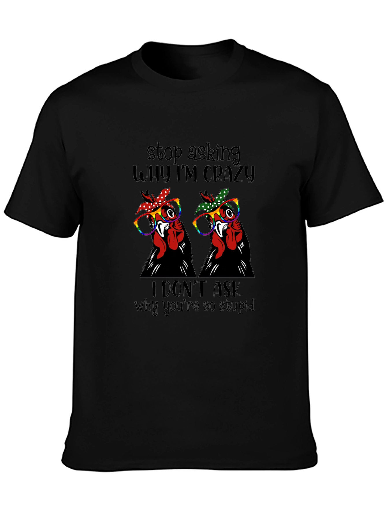 Crazy Chicken Graphic Tee - Funny Novelty Shirt