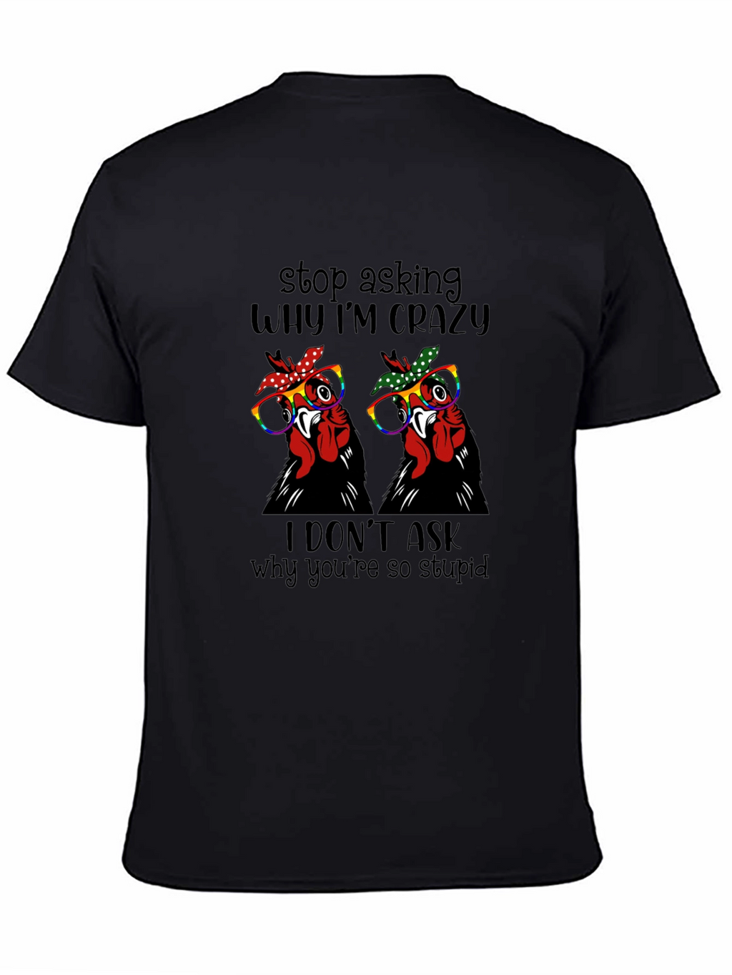 Crazy Chicken Graphic Tee - Funny Novelty Shirt