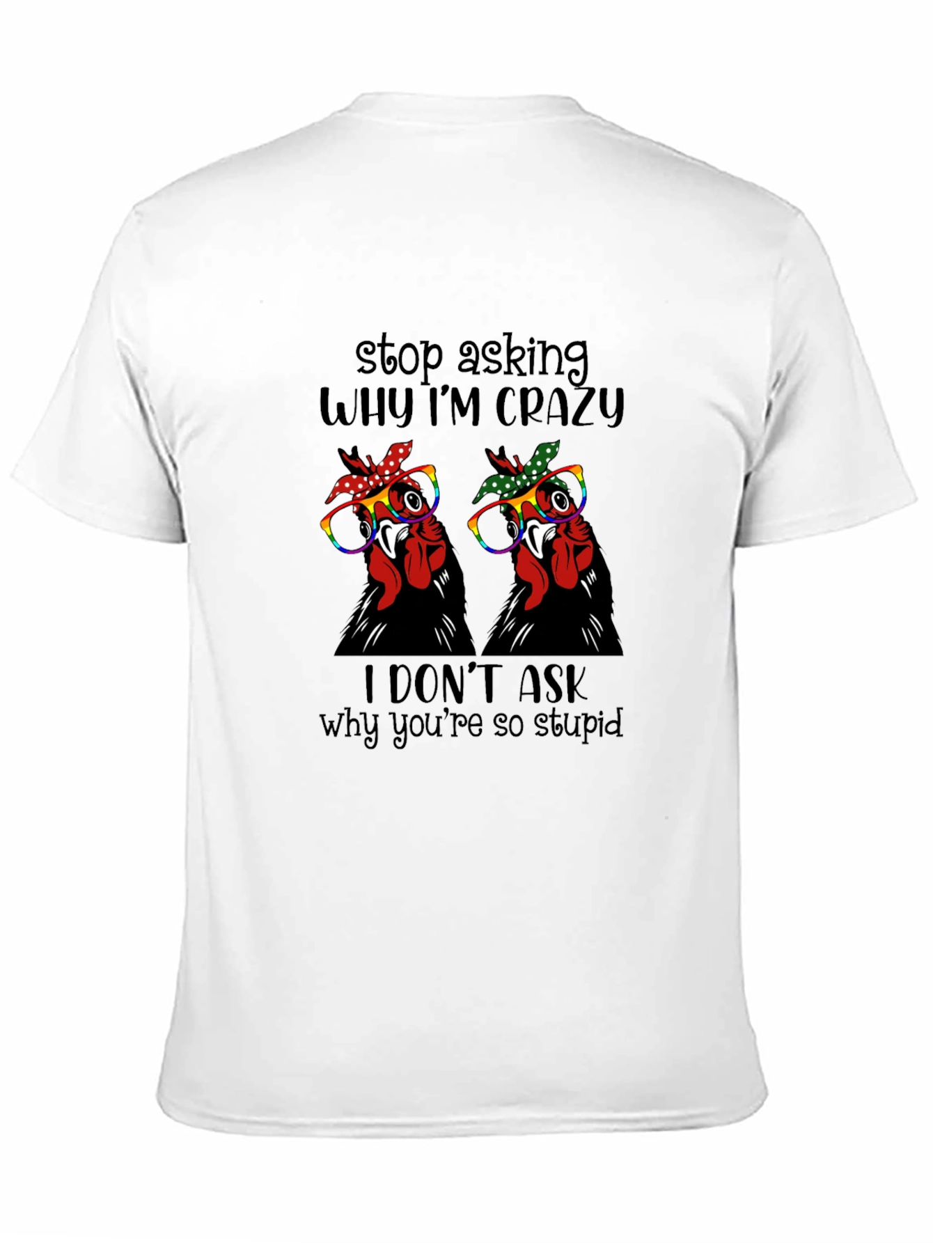 Crazy Chicken Graphic Tee - Funny Novelty Shirt