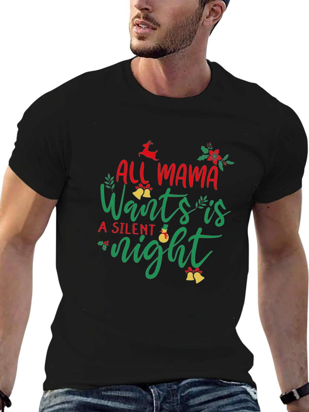 All Mama Wants is a Silent Night Black T-Shirt