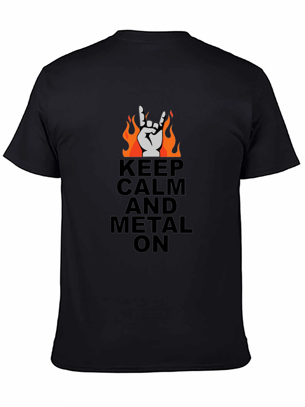 Keep Calm and Metal On Black T-Shirt