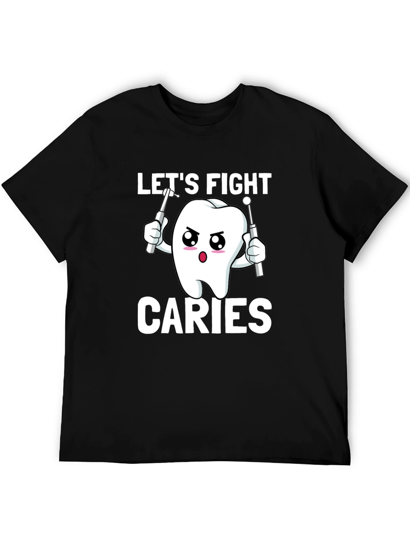 Lets Fight Caries T-Shirt - Dental Health Awareness Tee