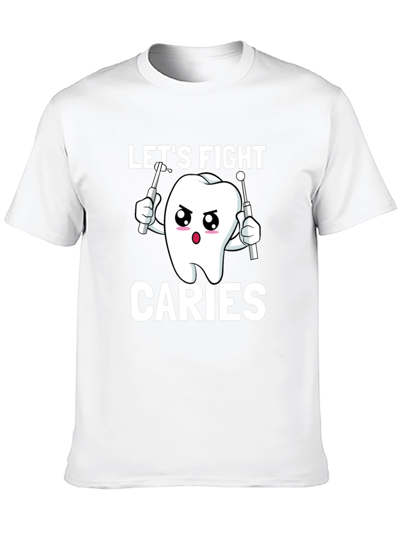 Lets Fight Caries T-Shirt - Dental Health Awareness Tee