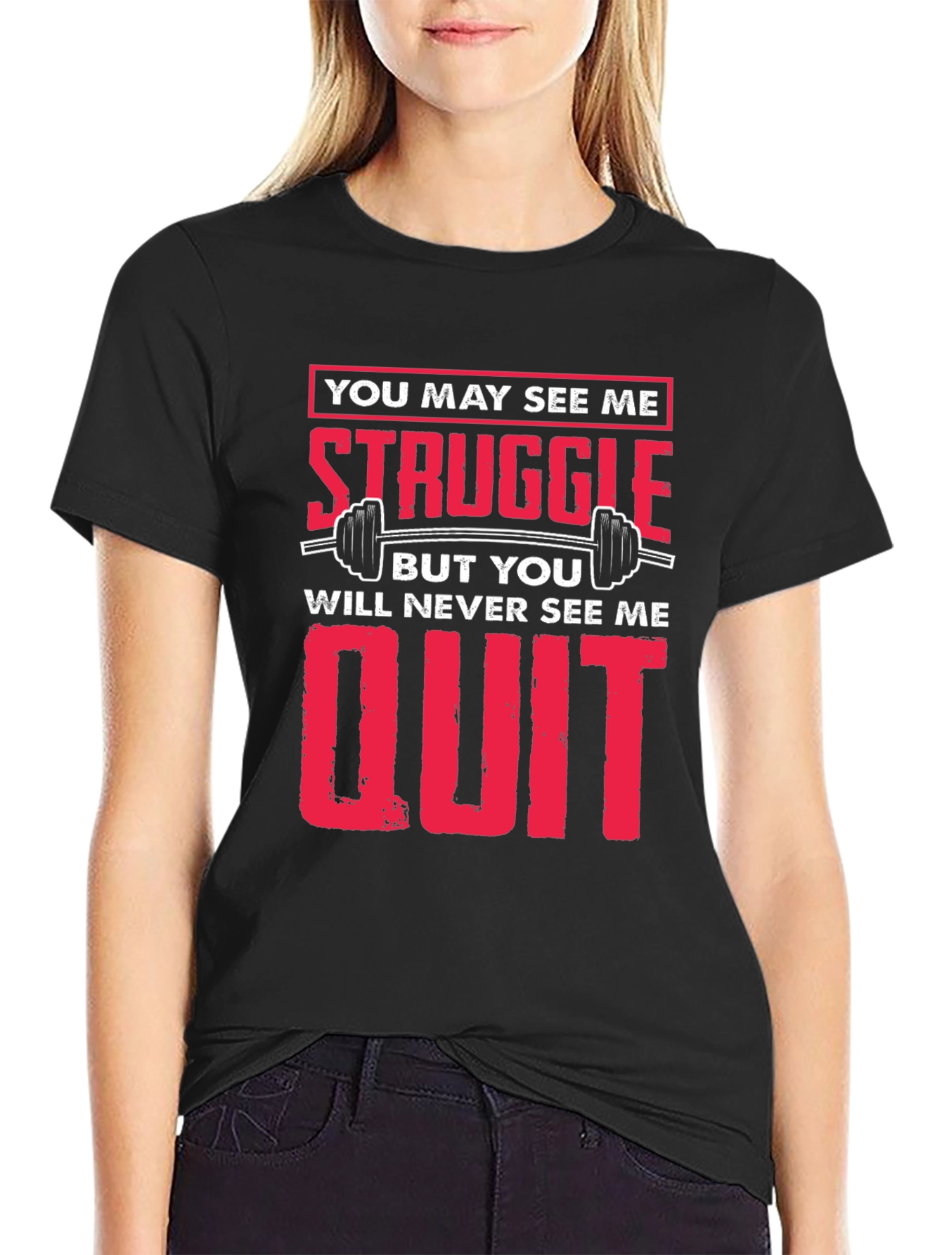 Struggle Never Quit Black T-Shirt